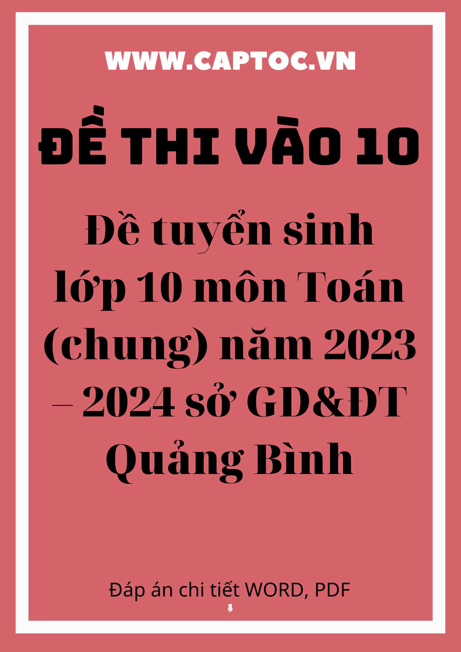 Đề tuyển sinh lớp 10 môn Toán (chung) năm 2023 – 2024 sở GD&ĐT Quảng Bình