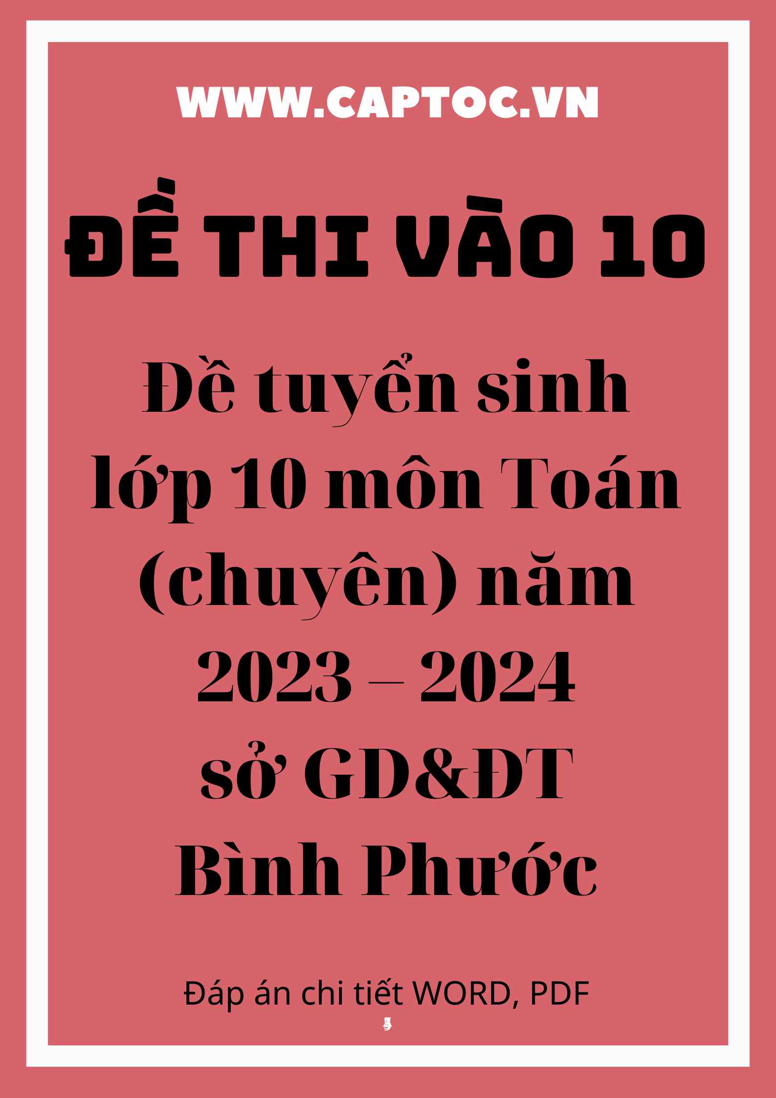 Đề tuyển sinh lớp 10 môn Toán (chuyên) năm 2023 – 2024 sở GD&ĐT Bình Phước