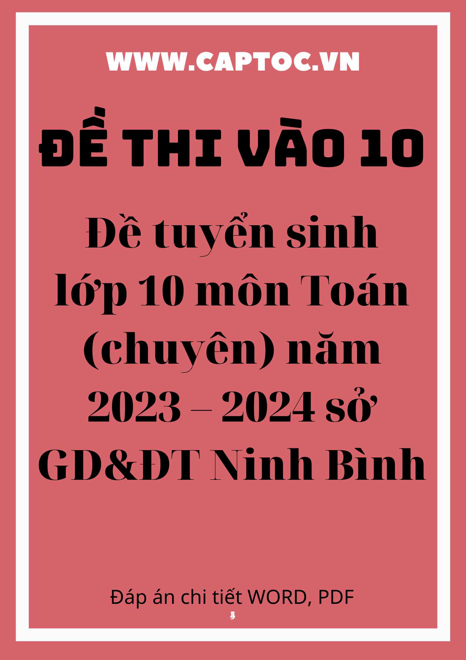 Đề tuyển sinh lớp 10 môn Toán (chuyên) năm 2023 – 2024 sở GD&ĐT Ninh Bình