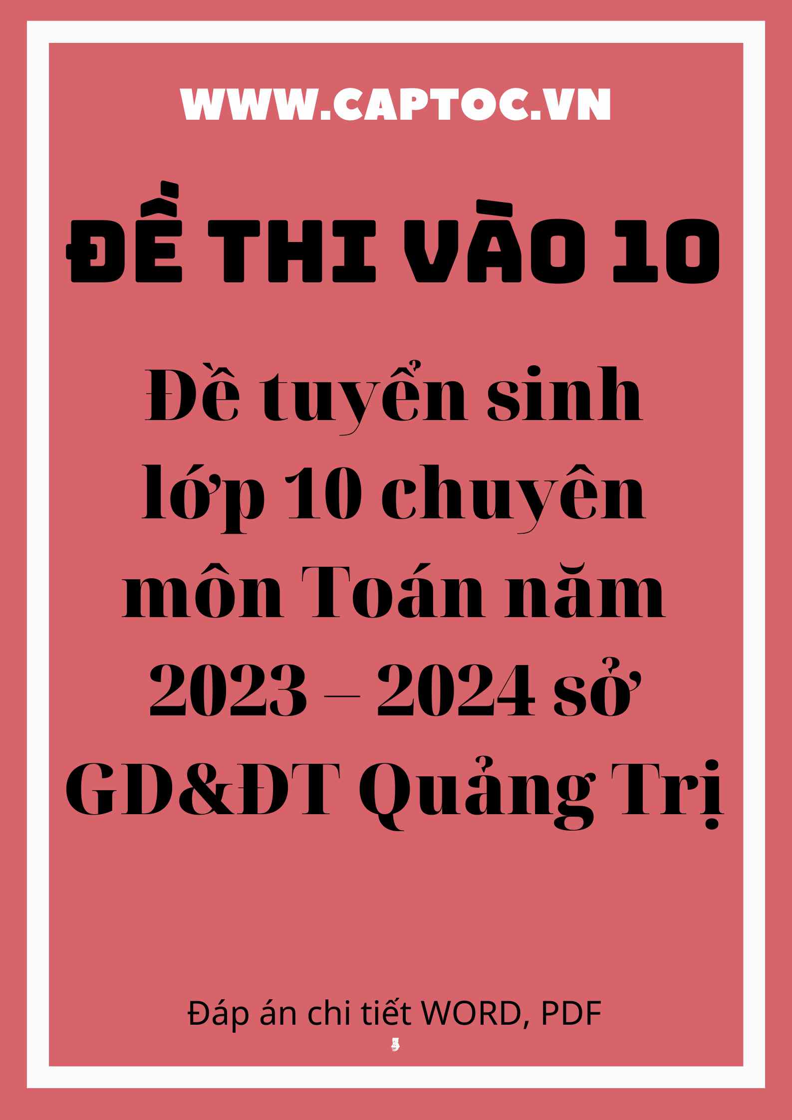 Đề tuyển sinh lớp 10 chuyên môn Toán năm 2023 – 2024 sở GD&ĐT Quảng Trị