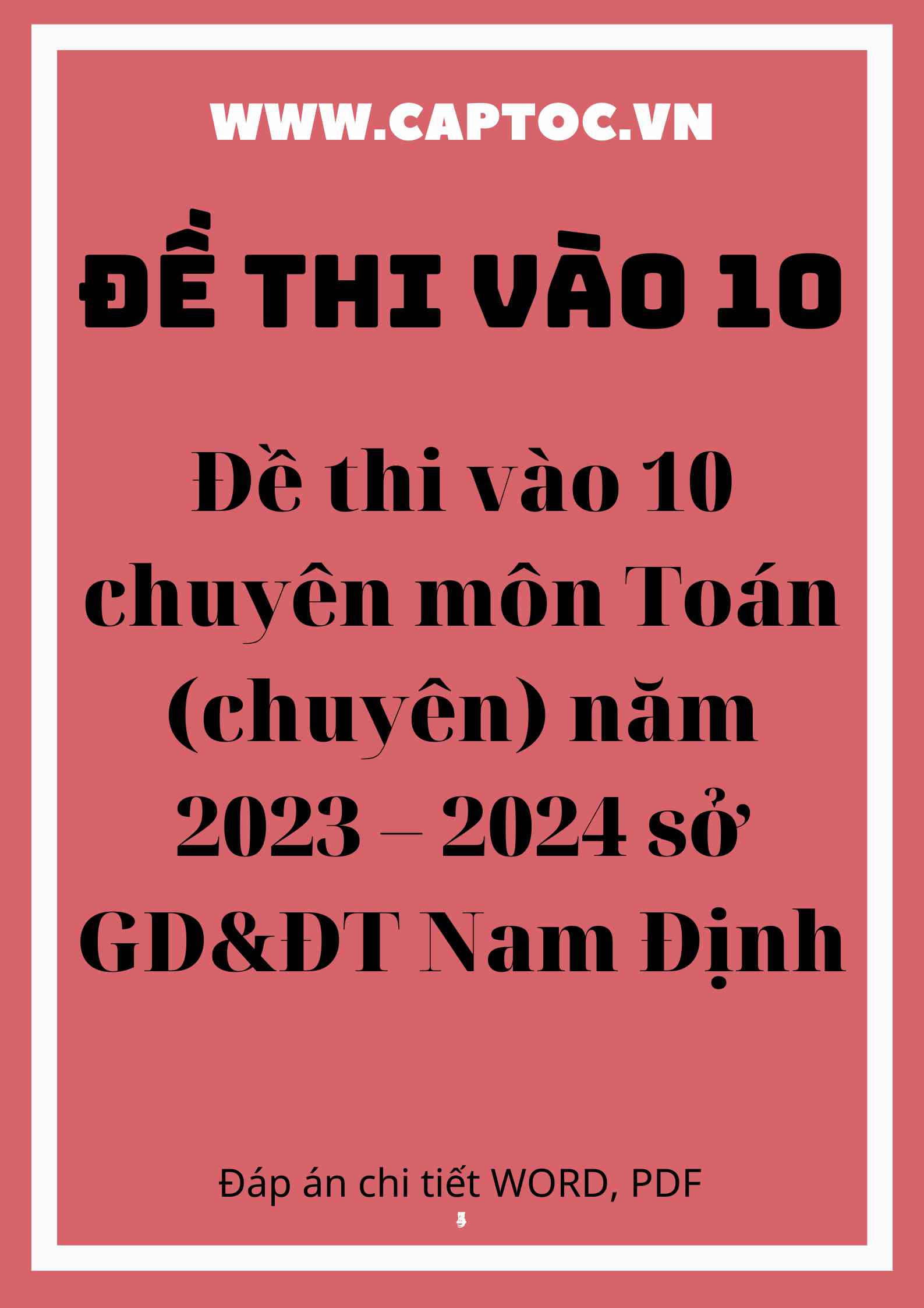 Đề thi vào 10 chuyên môn Toán (chuyên) năm 2023 – 2024 sở GD&ĐT Nam Định