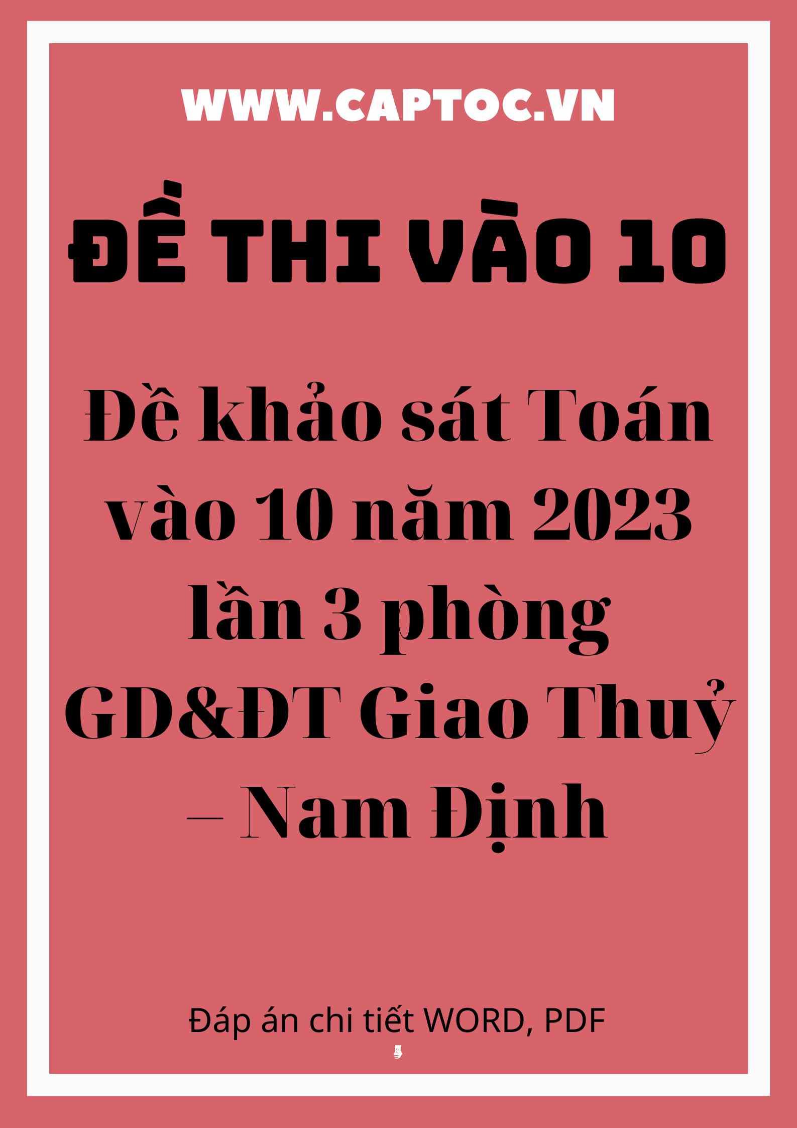 Đề khảo sát Toán vào 10 năm 2023 lần 3 phòng GD&ĐT Giao Thuỷ – Nam Định