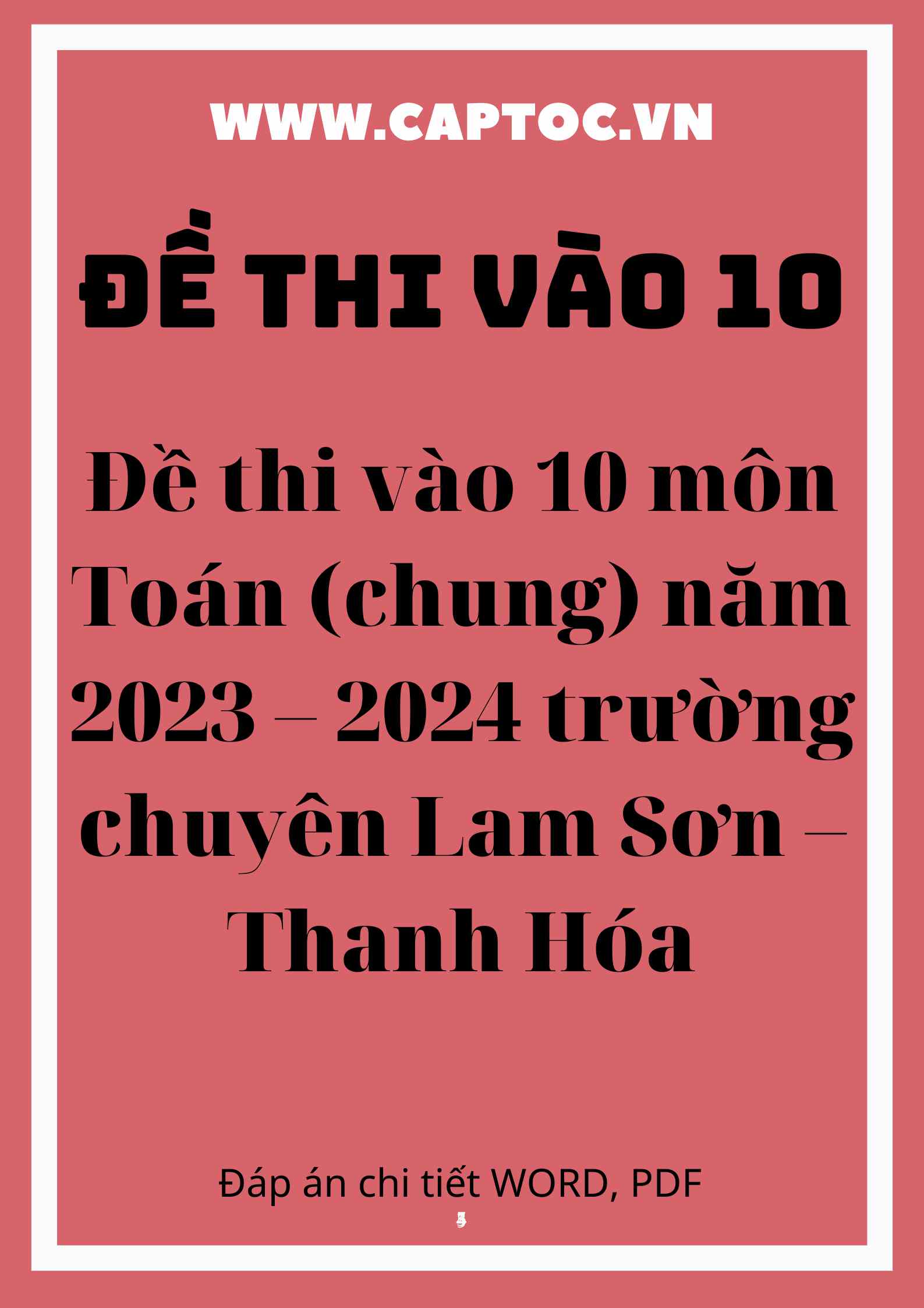 Đề thi vào 10 môn Toán (chung) năm 2023 – 2024 trường chuyên Lam Sơn – Thanh Hóa