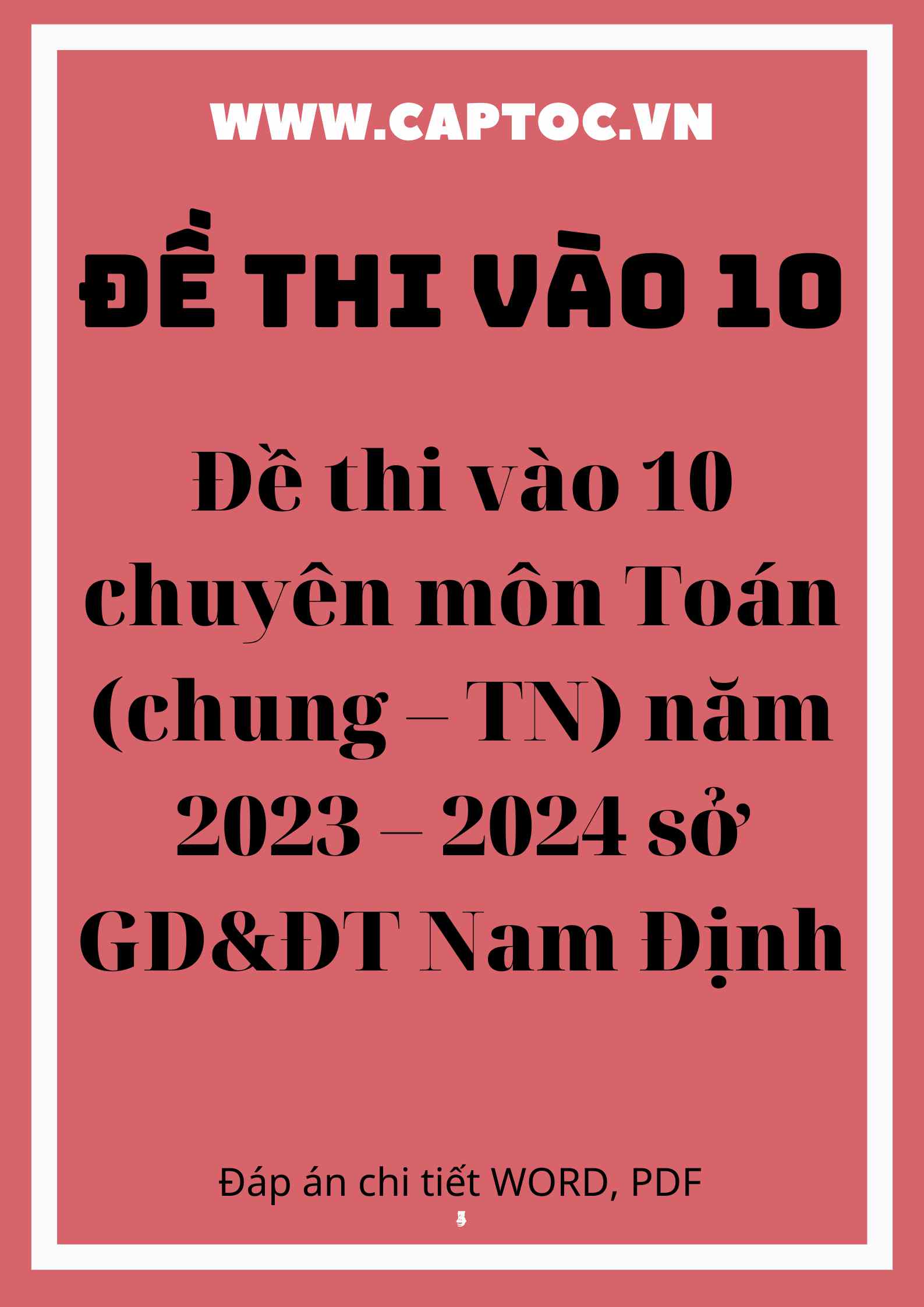 Đề thi vào 10 chuyên môn Toán (chung – TN) năm 2023 – 2024 sở GD&ĐT Nam Định