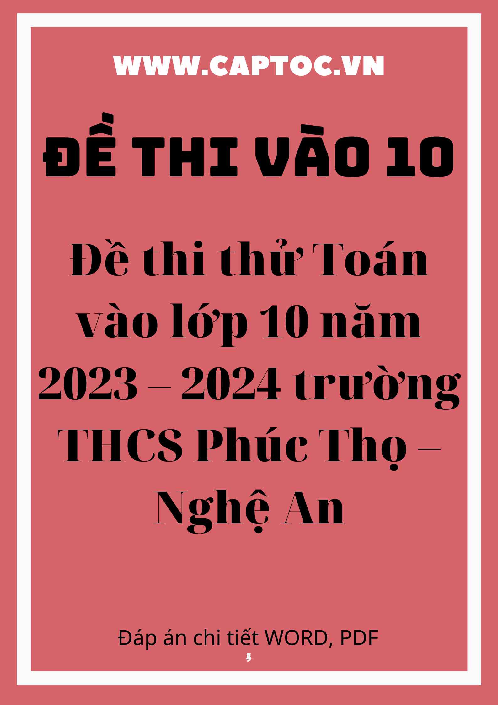 Đề thi thử Toán vào lớp 10 năm 2023 – 2024 trường THCS Phúc Thọ – Nghệ An