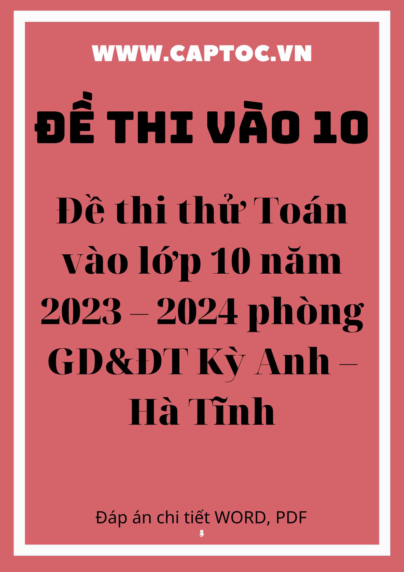 Đề thi thử Toán vào lớp 10 năm 2023 – 2024 phòng GD&ĐT Kỳ Anh – Hà Tĩnh