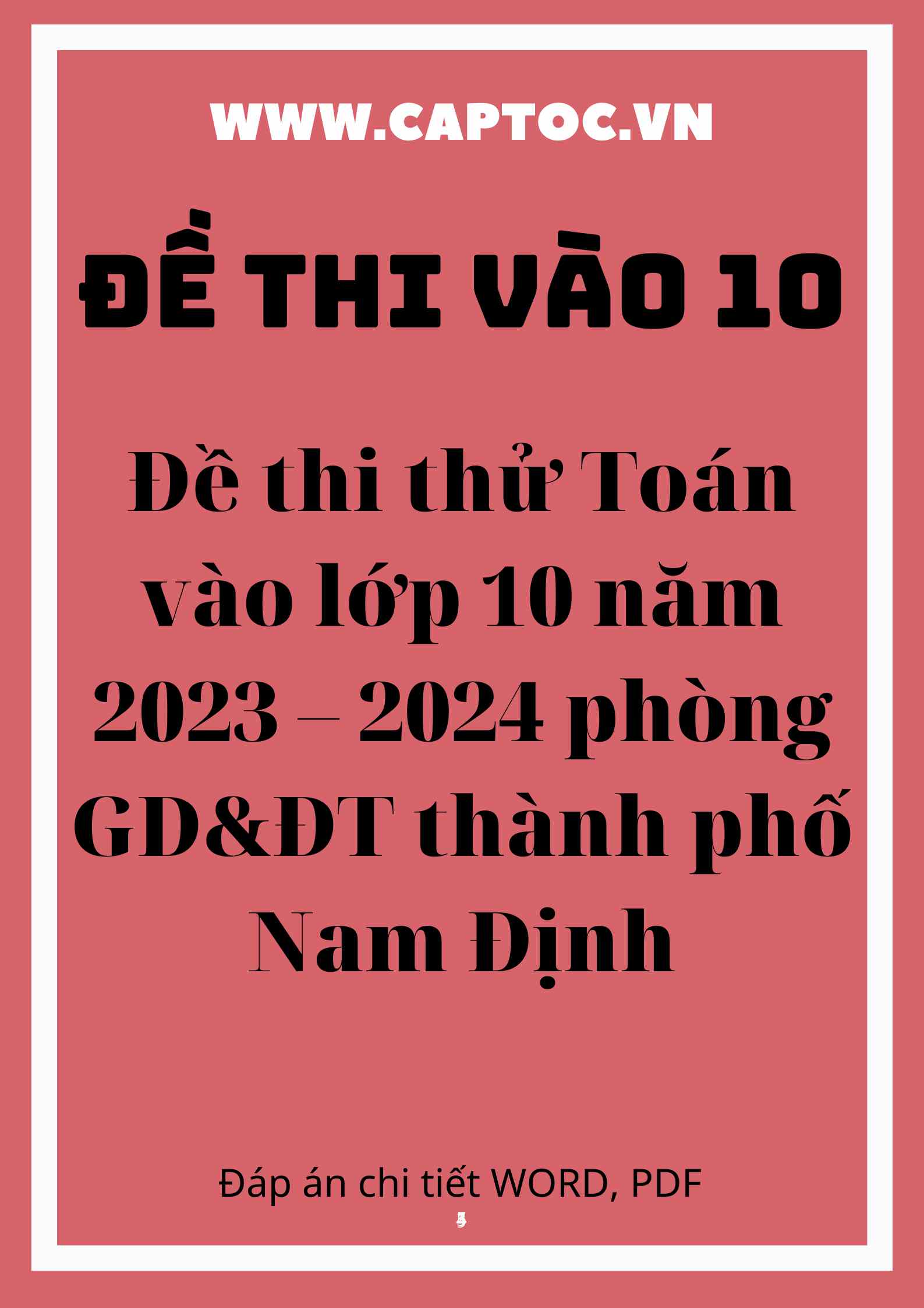 Đề thi thử Toán vào lớp 10 năm 2023 – 2024 phòng GD&ĐT thành phố Nam Định