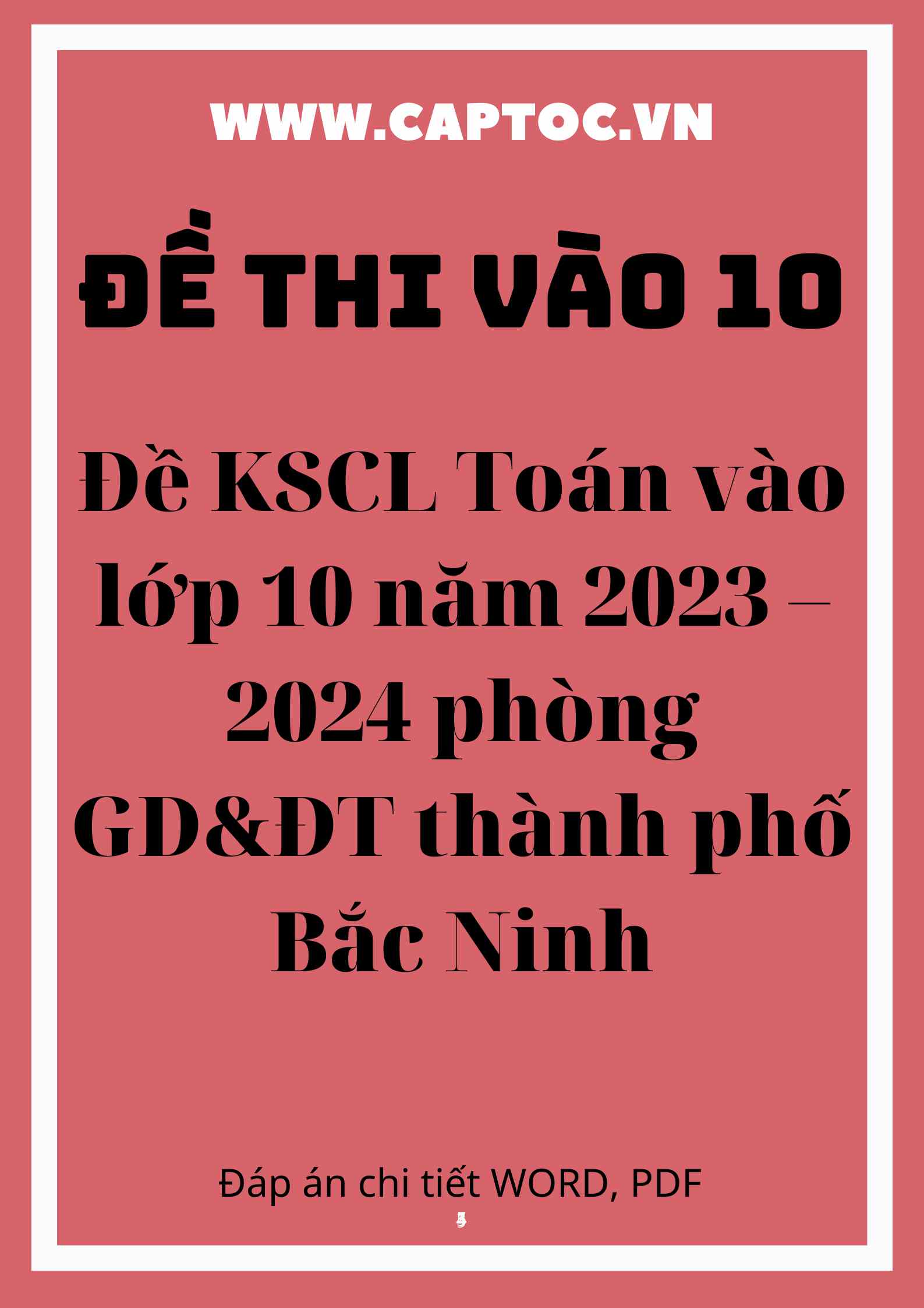 Đề KSCL Toán vào lớp 10 năm 2023 – 2024 phòng GD&ĐT thành phố Bắc Ninh