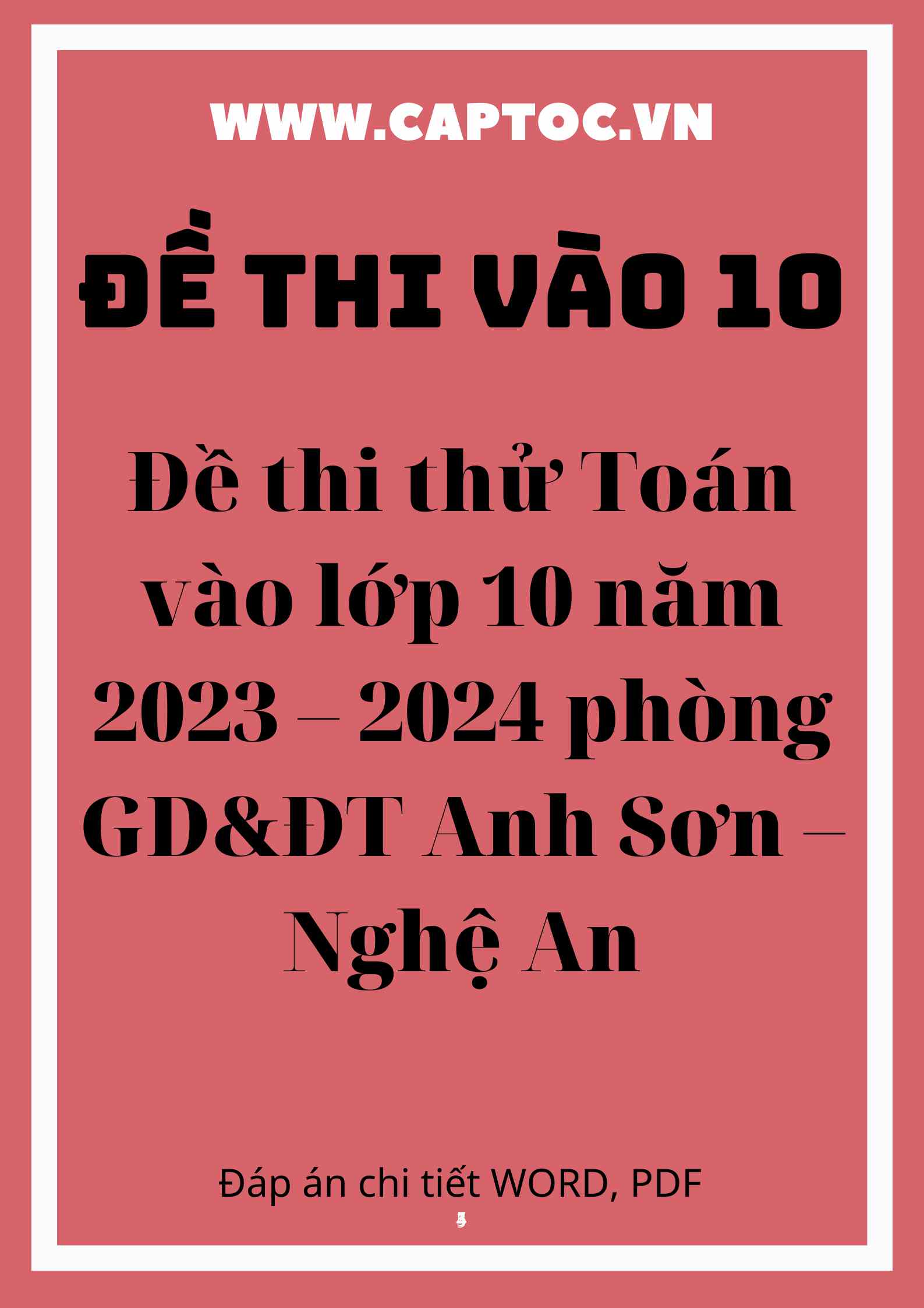 Đề thi thử Toán vào lớp 10 năm 2023 – 2024 phòng GD&ĐT Anh Sơn – Nghệ An