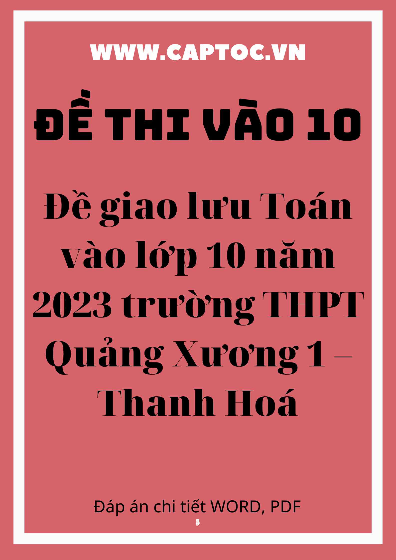 Đề giao lưu Toán vào lớp 10 năm 2023 trường THPT Quảng Xương 1 – Thanh Hoá