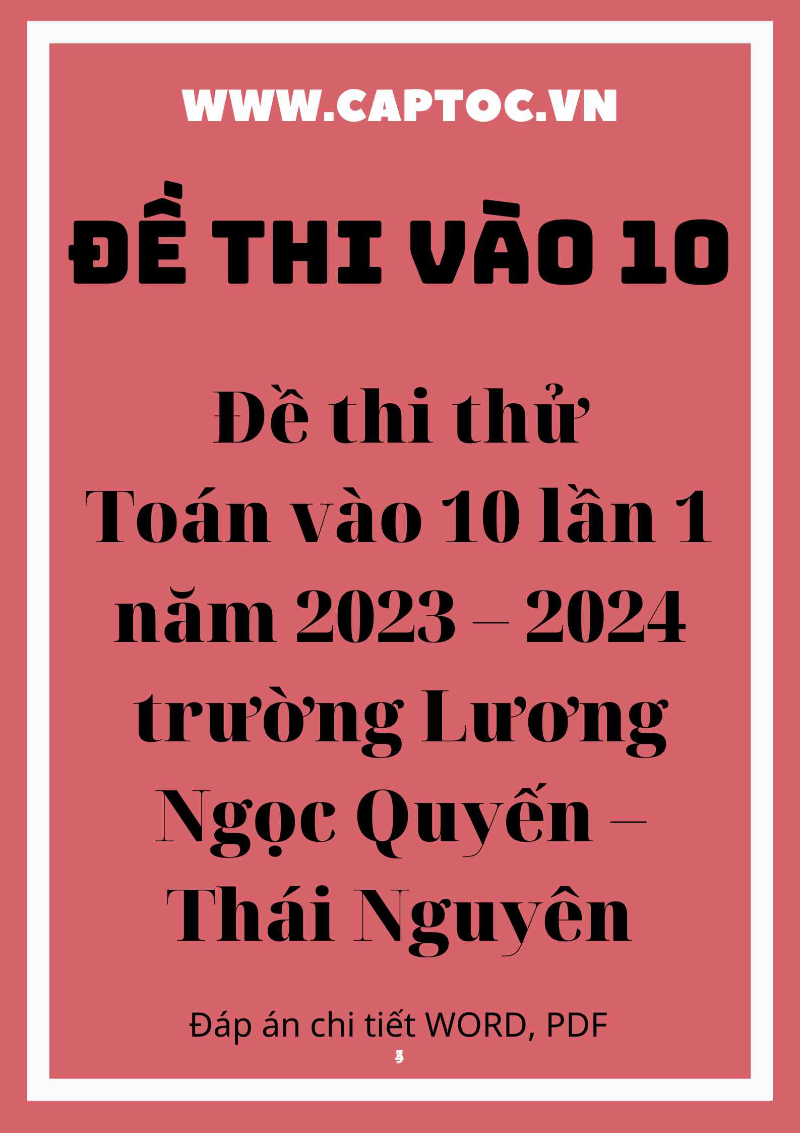 Đề thi thử Toán vào 10 lần 1 năm 2023 – 2024 trường Lương Ngọc Quyến – Thái Nguyên