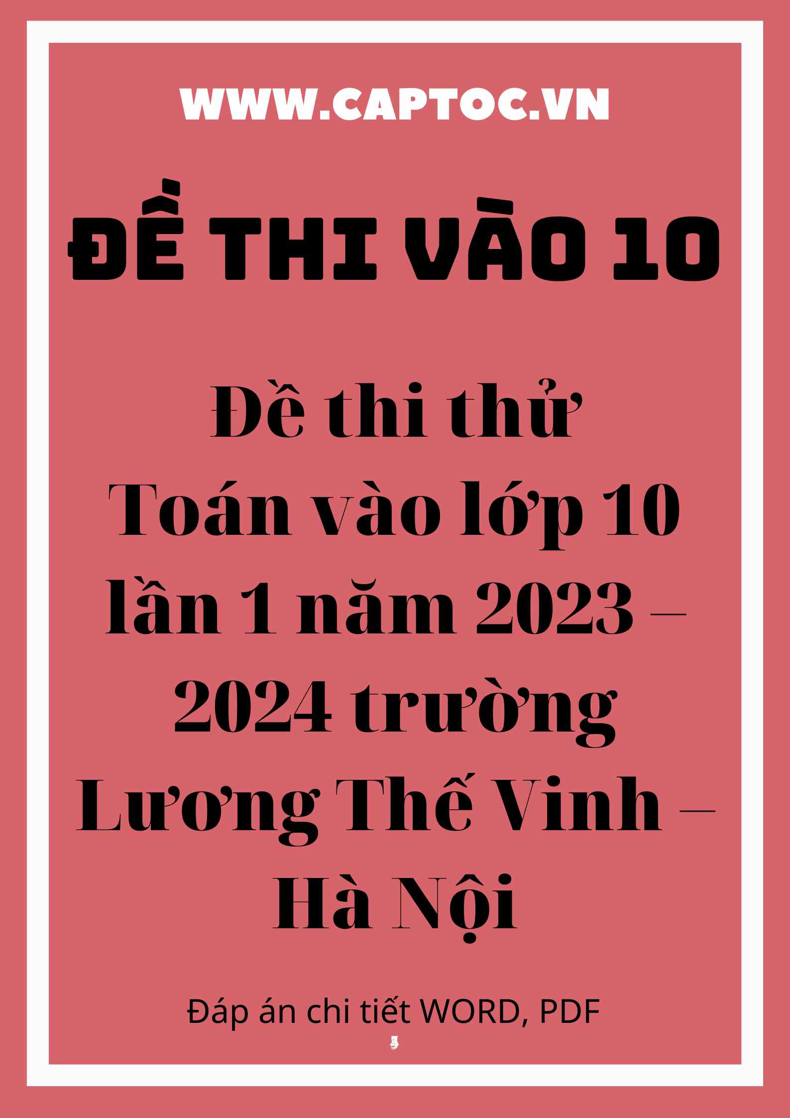 Đề thi thử Toán vào lớp 10 lần 1 năm 2023 – 2024 trường Lương Thế Vinh – Hà Nội