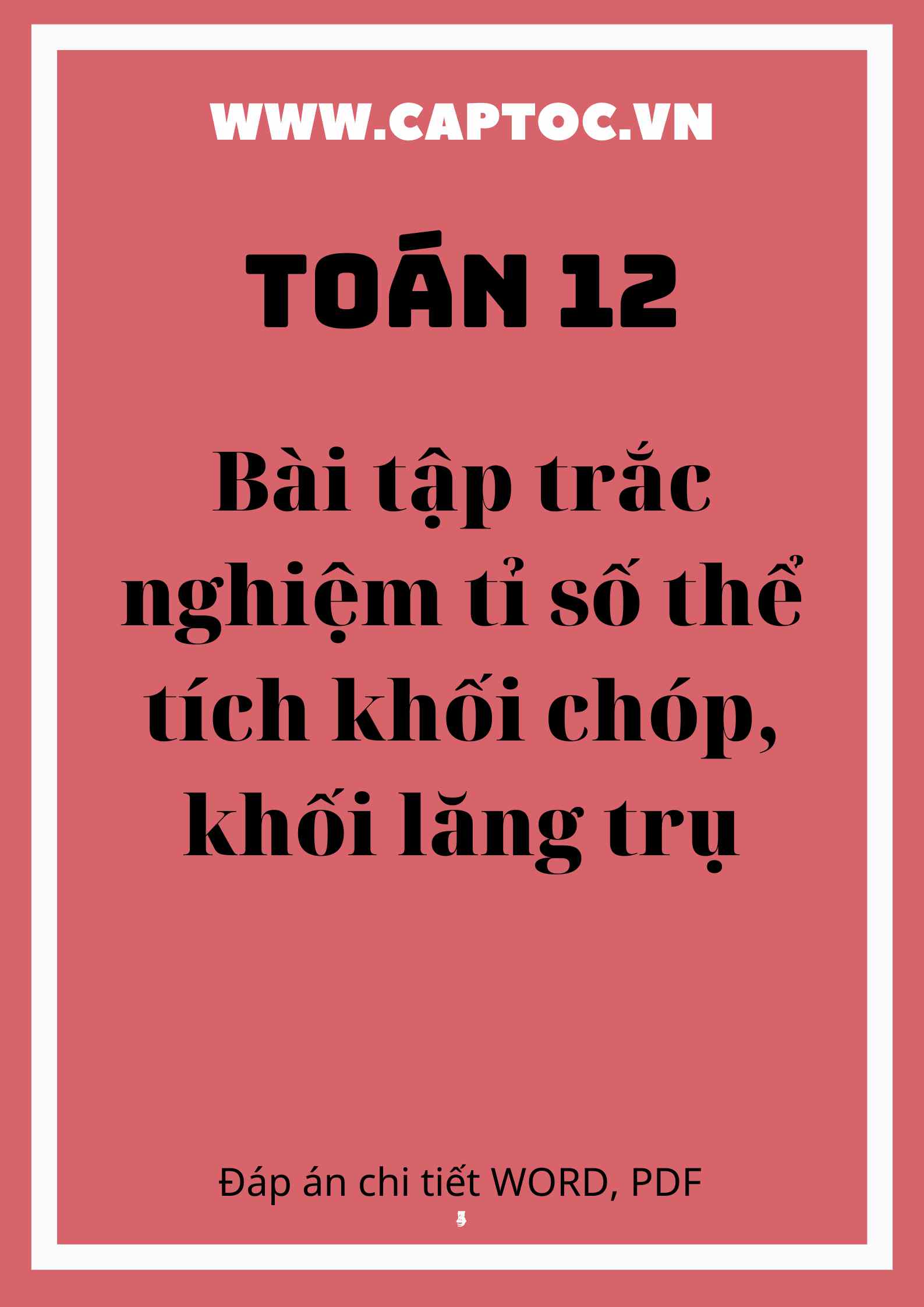 Bài tập trắc nghiệm tỉ số thể tích khối chóp, khối lăng trụ