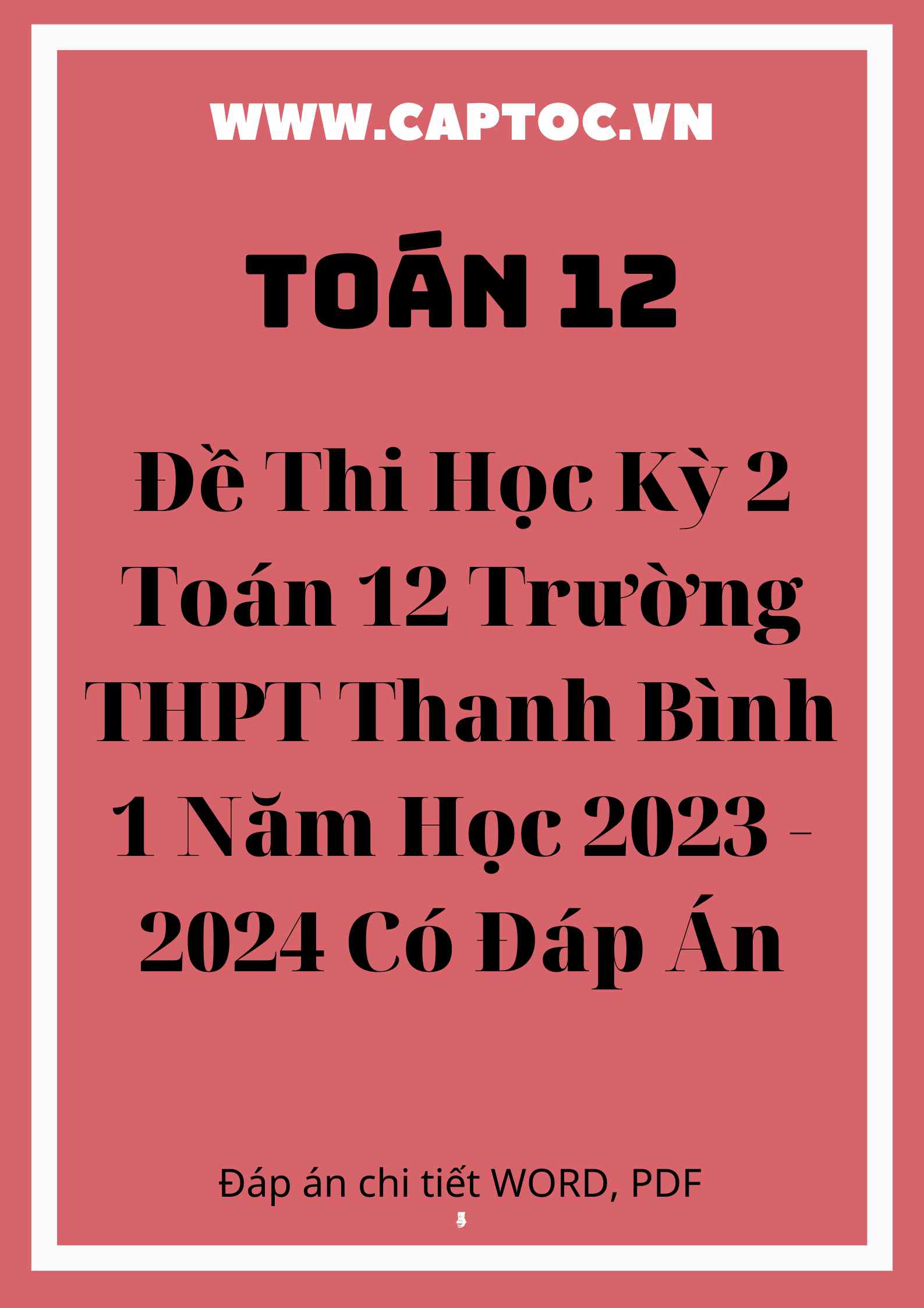 Đề Thi Học Kỳ 2 Toán 12 Trường THPT Thanh Bình 1 Năm Học 2023 - 2024 Có Đáp Án