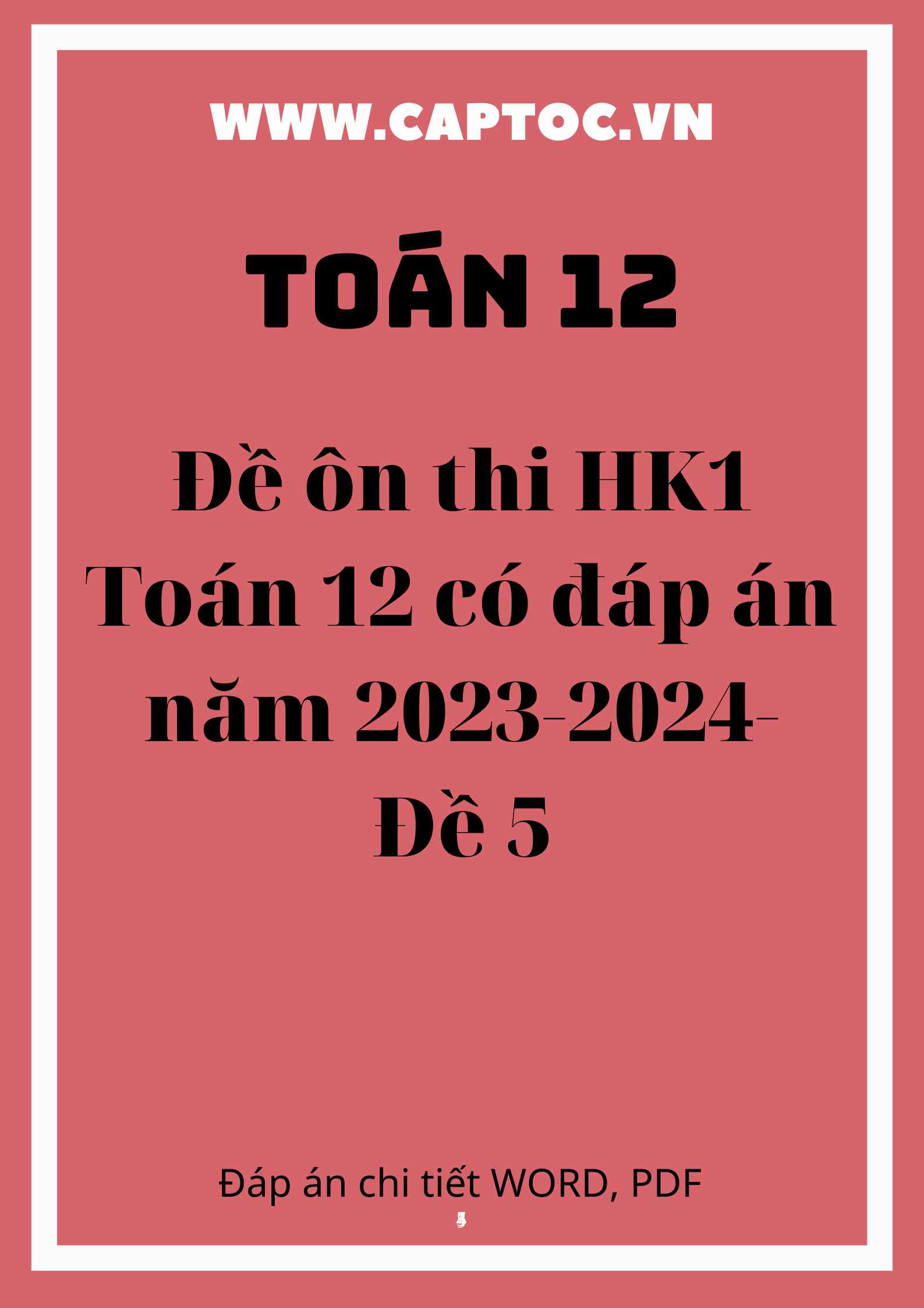 Đề ôn thi HK1 Toán 12 có đáp án năm 2023-2024-Đề 5