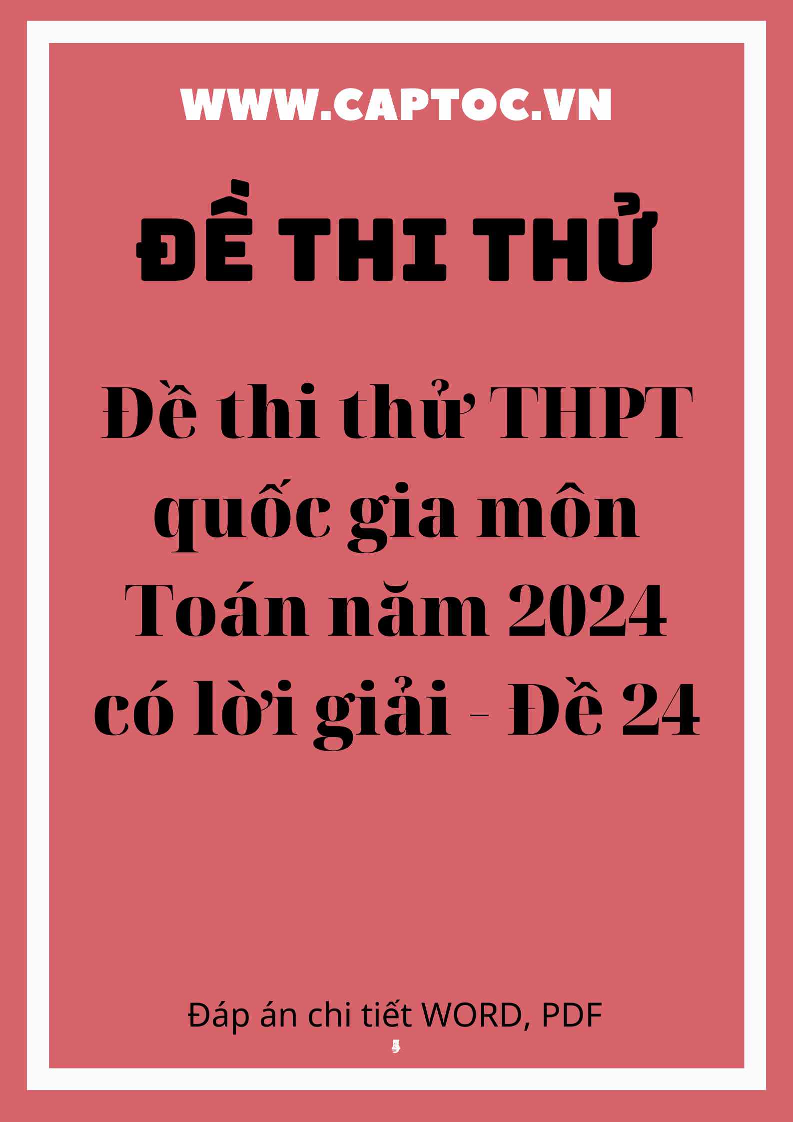 Đề thi thử THPT quốc gia môn Toán năm 2024 có lời giải - Đề 24