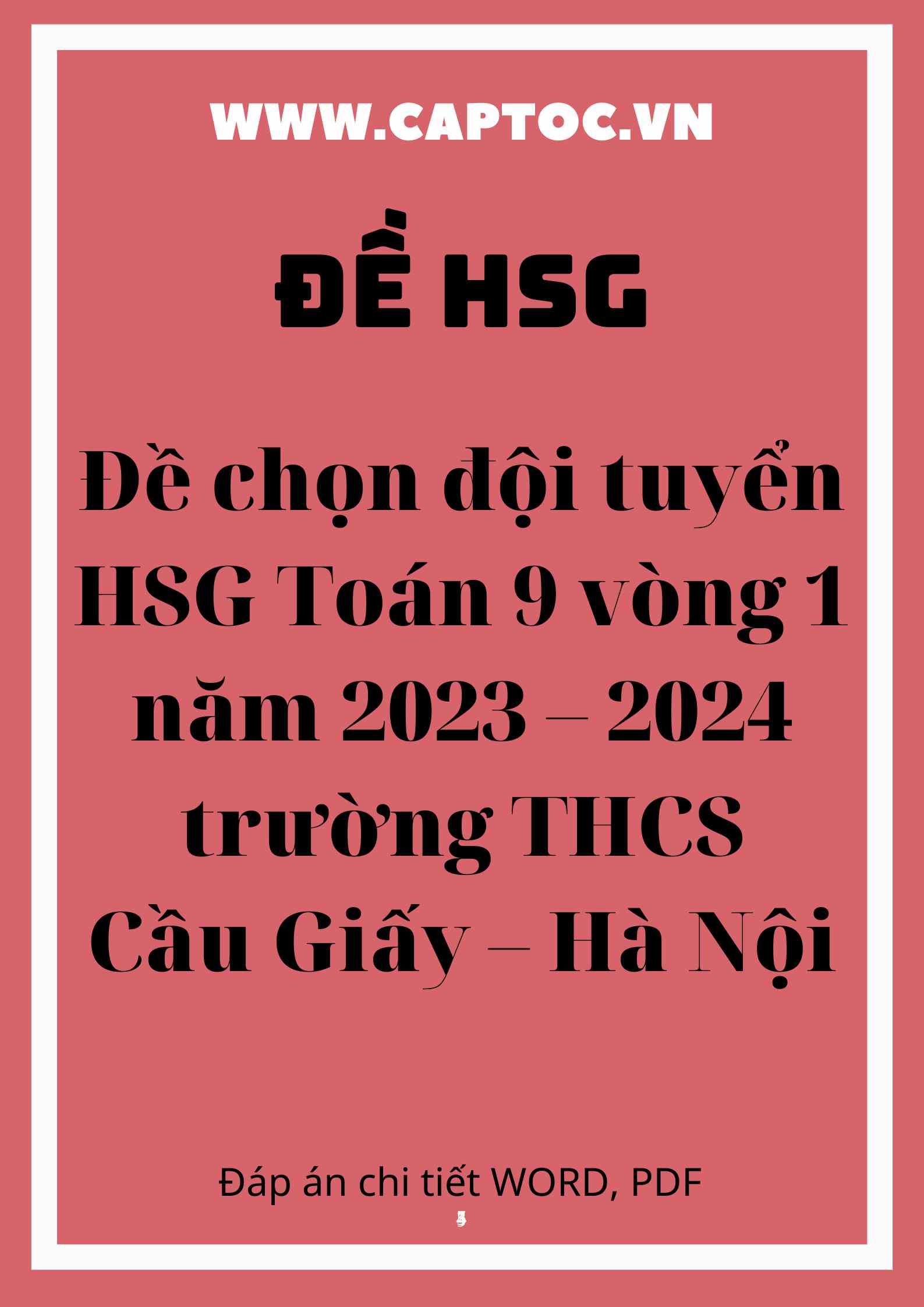 Đề chọn đội tuyển HSG Toán 9 vòng 1 năm 2023 – 2024 trường THCS Cầu Giấy – Hà Nội