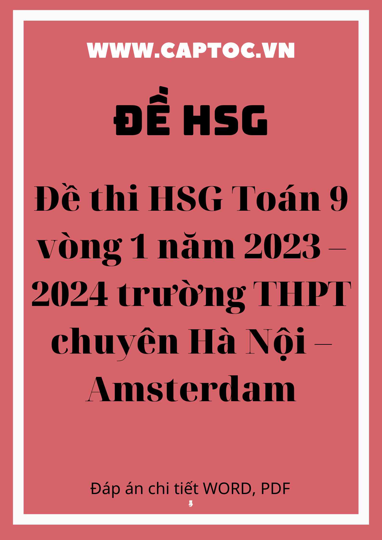 Đề thi HSG Toán 9 vòng 1 năm 2023 – 2024 trường THPT chuyên Hà Nội – Amsterdam