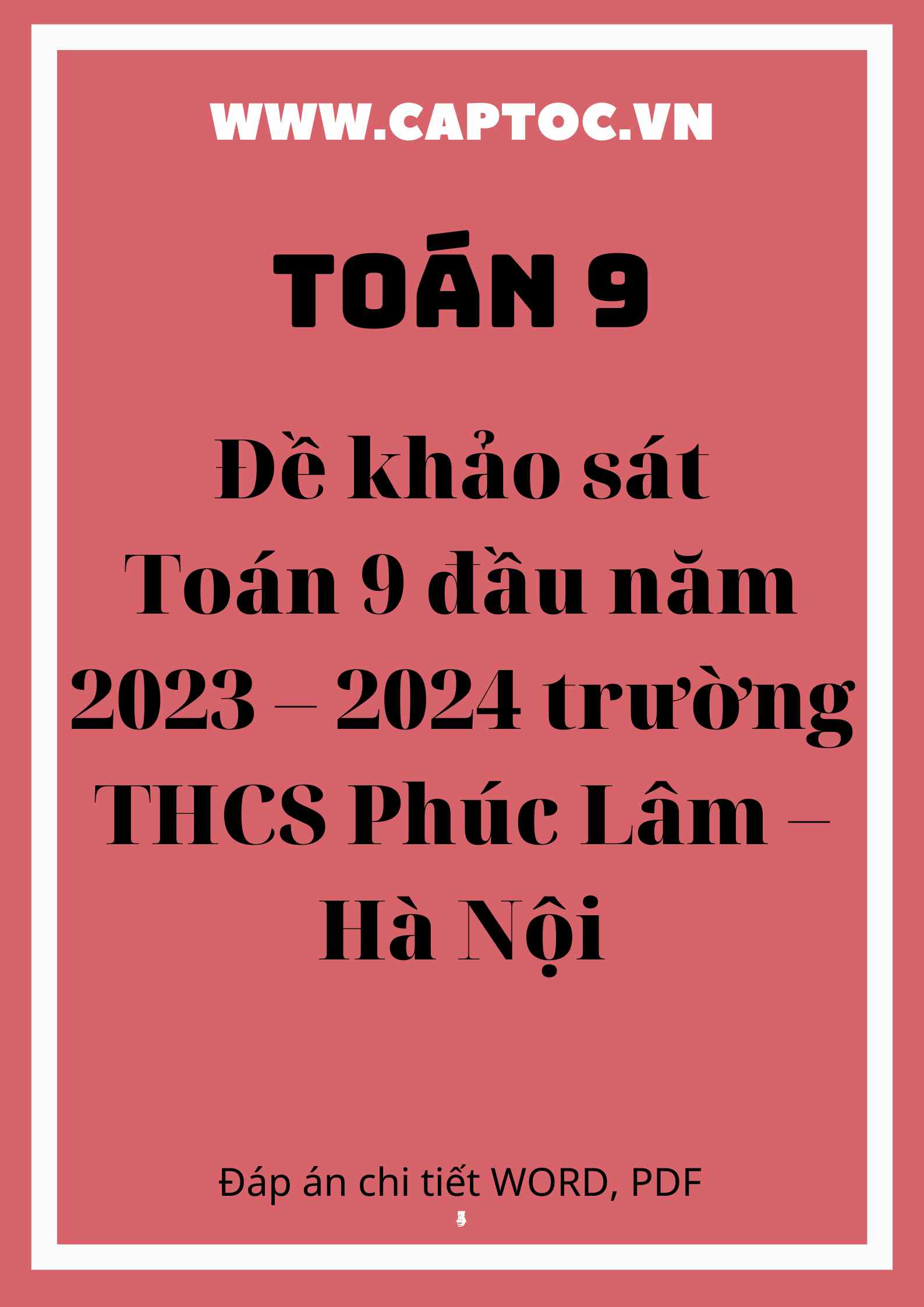 Đề khảo sát Toán 9 đầu năm 2023 – 2024 trường THCS Phúc Lâm – Hà Nội