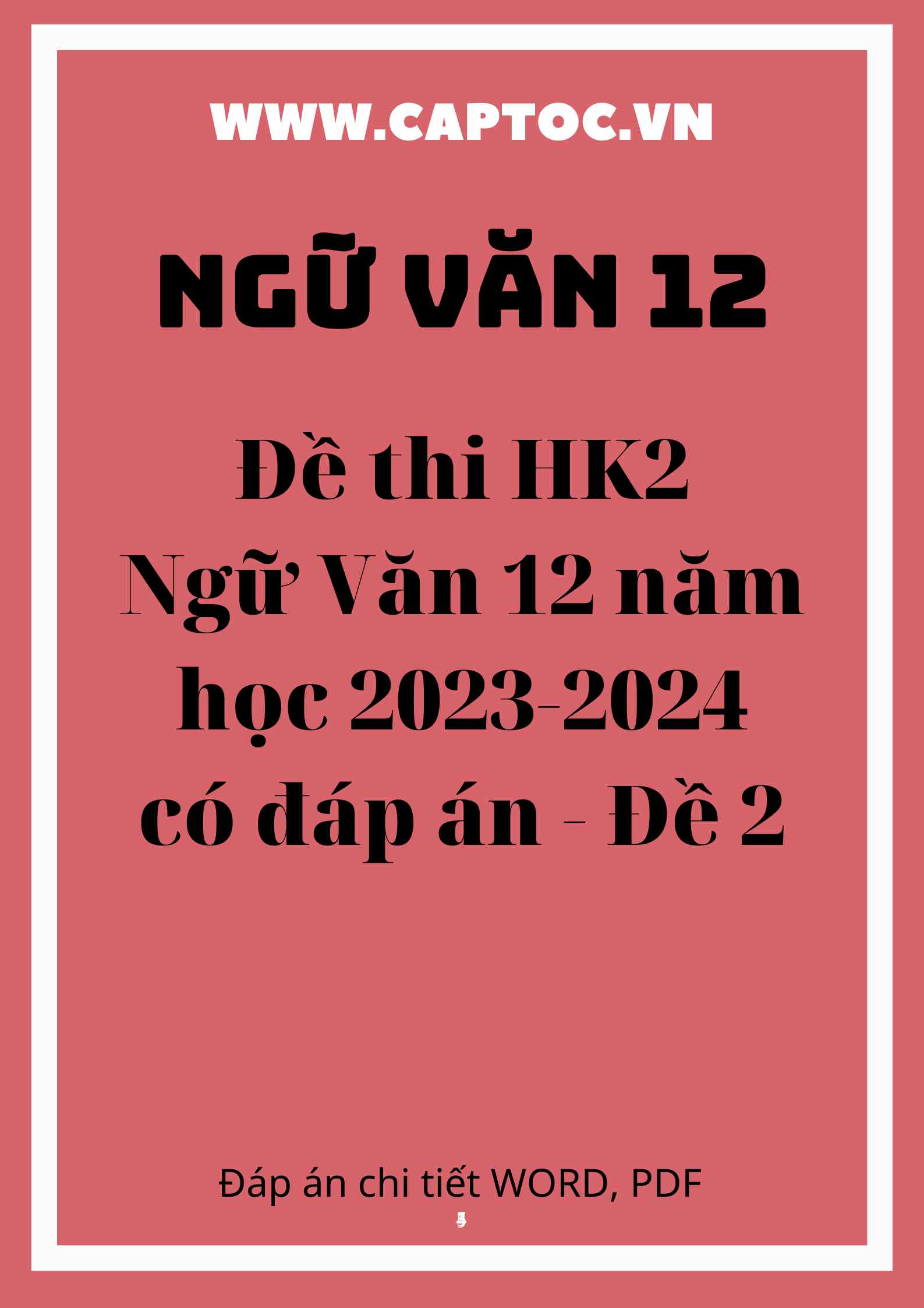 Đề thi HK2 Ngữ Văn 12 năm học 2023-2024 có đáp án - Đề 2