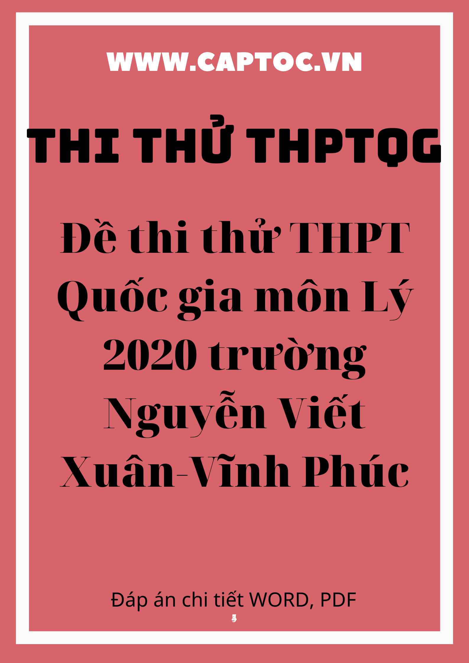Đề thi thử THPT Quốc gia môn Lý 2020 trường Nguyễn Viết Xuân-Vĩnh Phúc