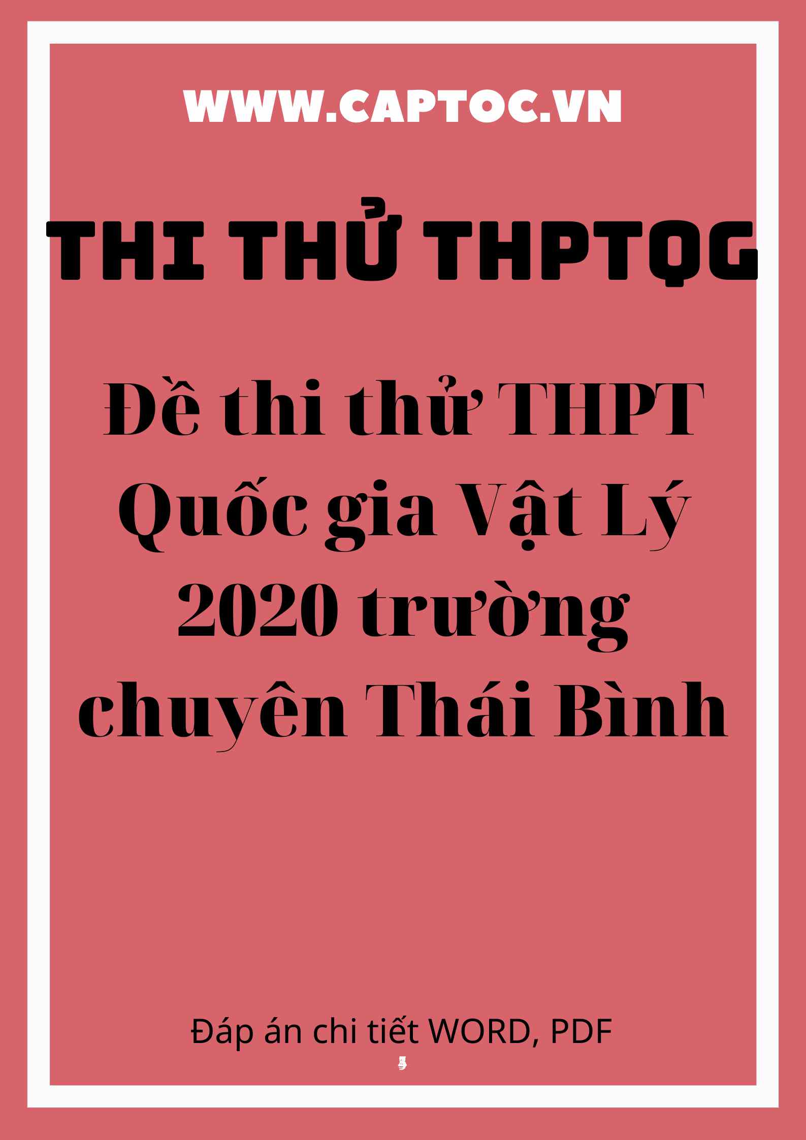 Đề thi thử THPT Quốc gia Vật Lý 2020 trường chuyên Thái Bình