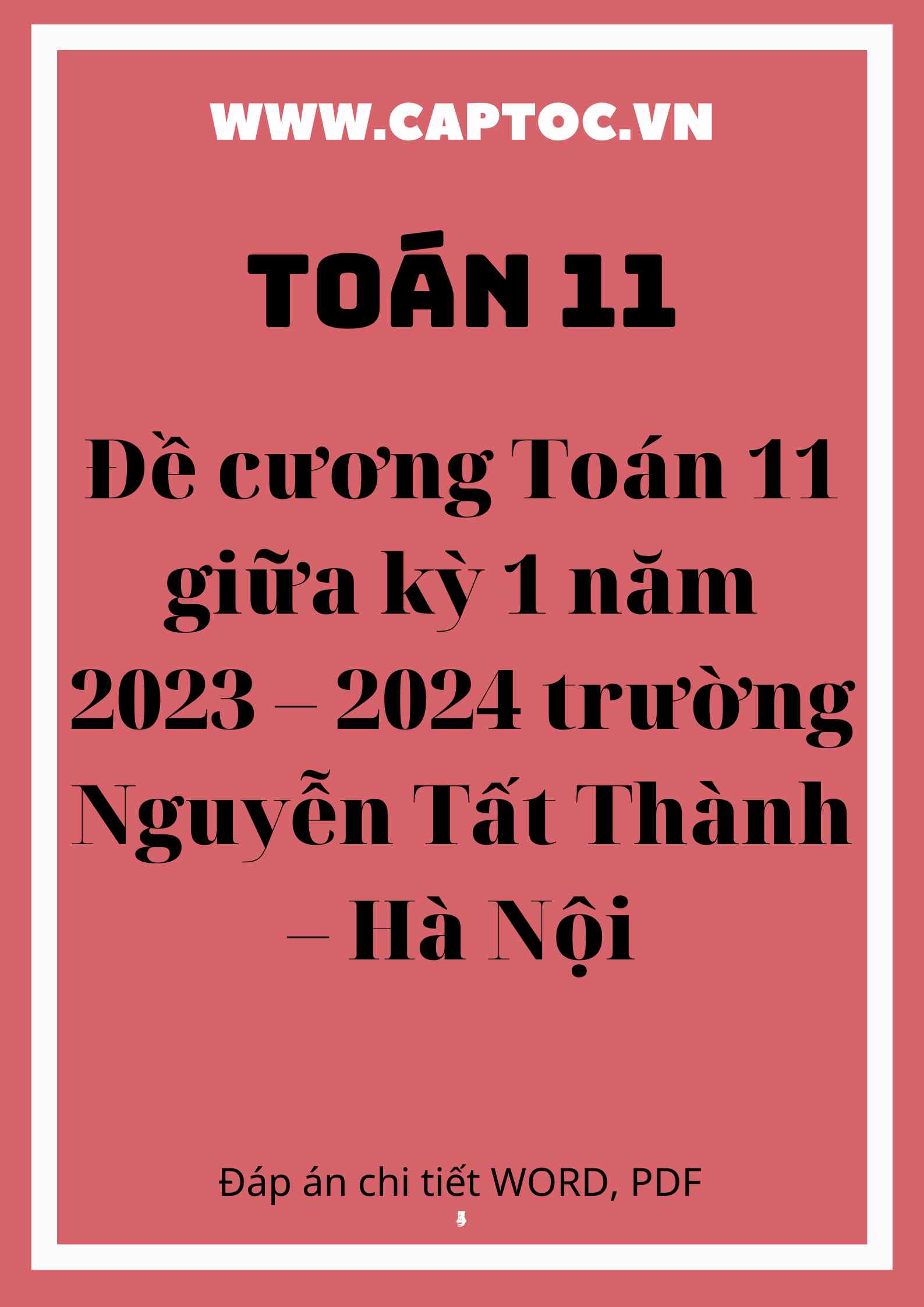 Đề cương Toán 11 giữa kỳ 1 năm 2023 – 2024 trường Nguyễn Tất Thành – Hà Nội