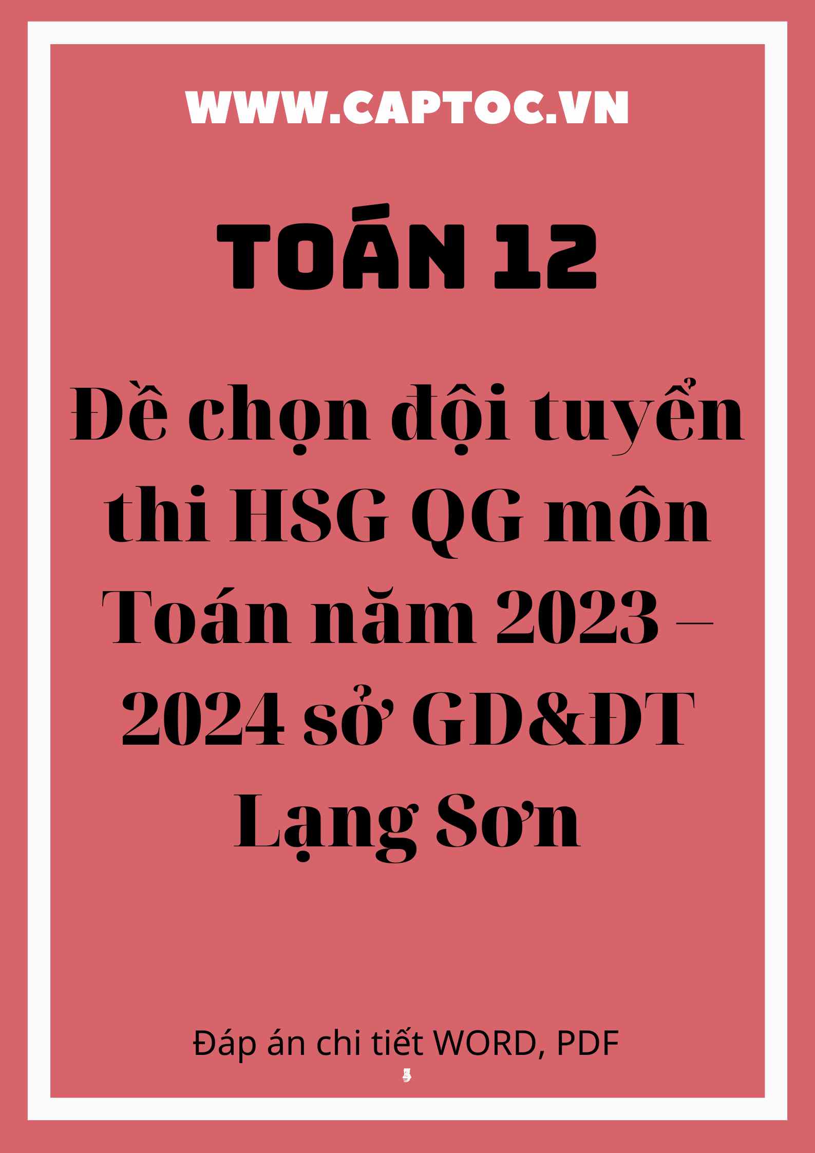 Đề chọn đội tuyển thi HSG QG môn Toán năm 2023 – 2024 sở GD&ĐT Lạng Sơn
