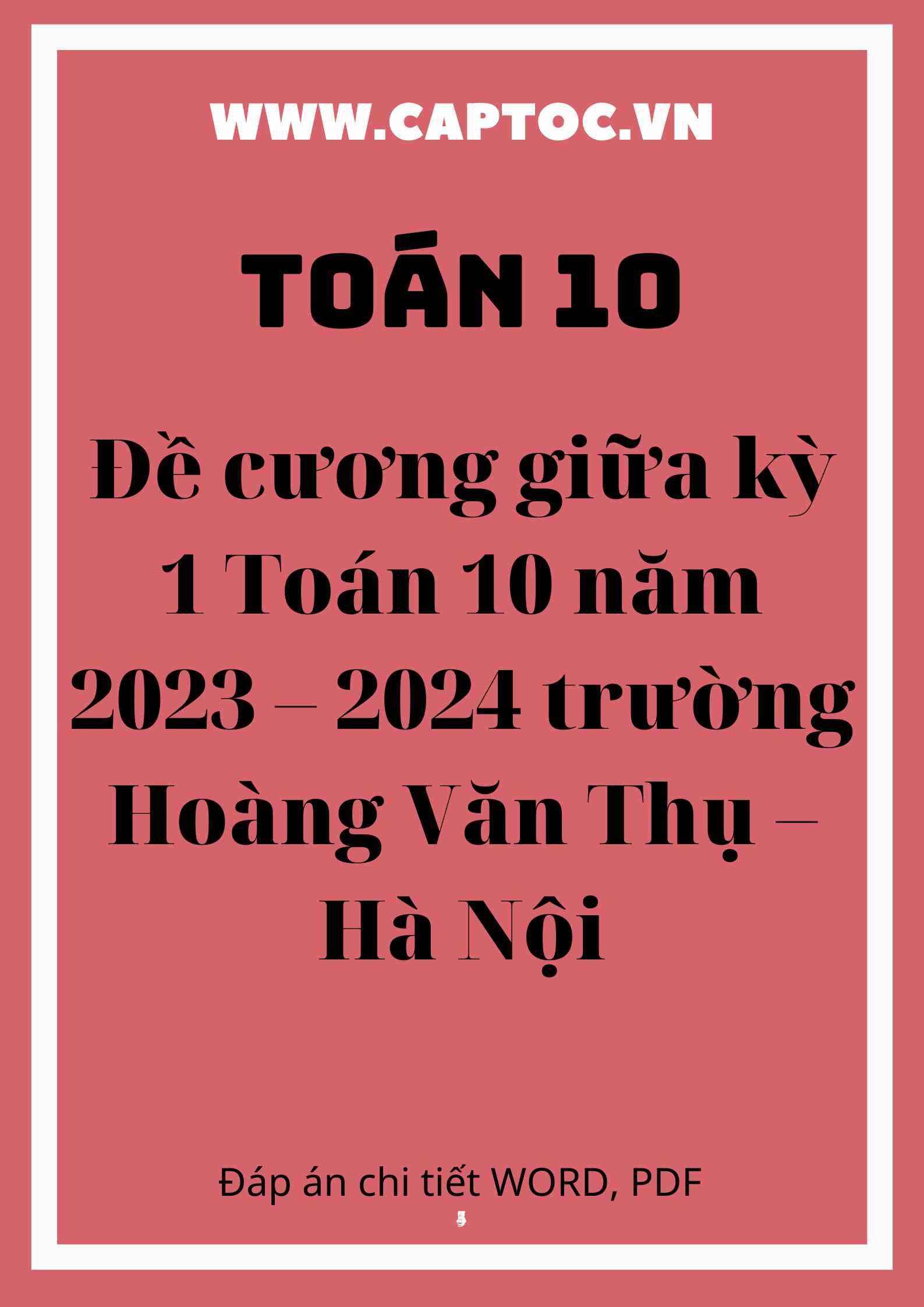 Đề cương giữa kỳ 1 Toán 10 năm 2023 – 2024 trường Hoàng Văn Thụ – Hà Nội