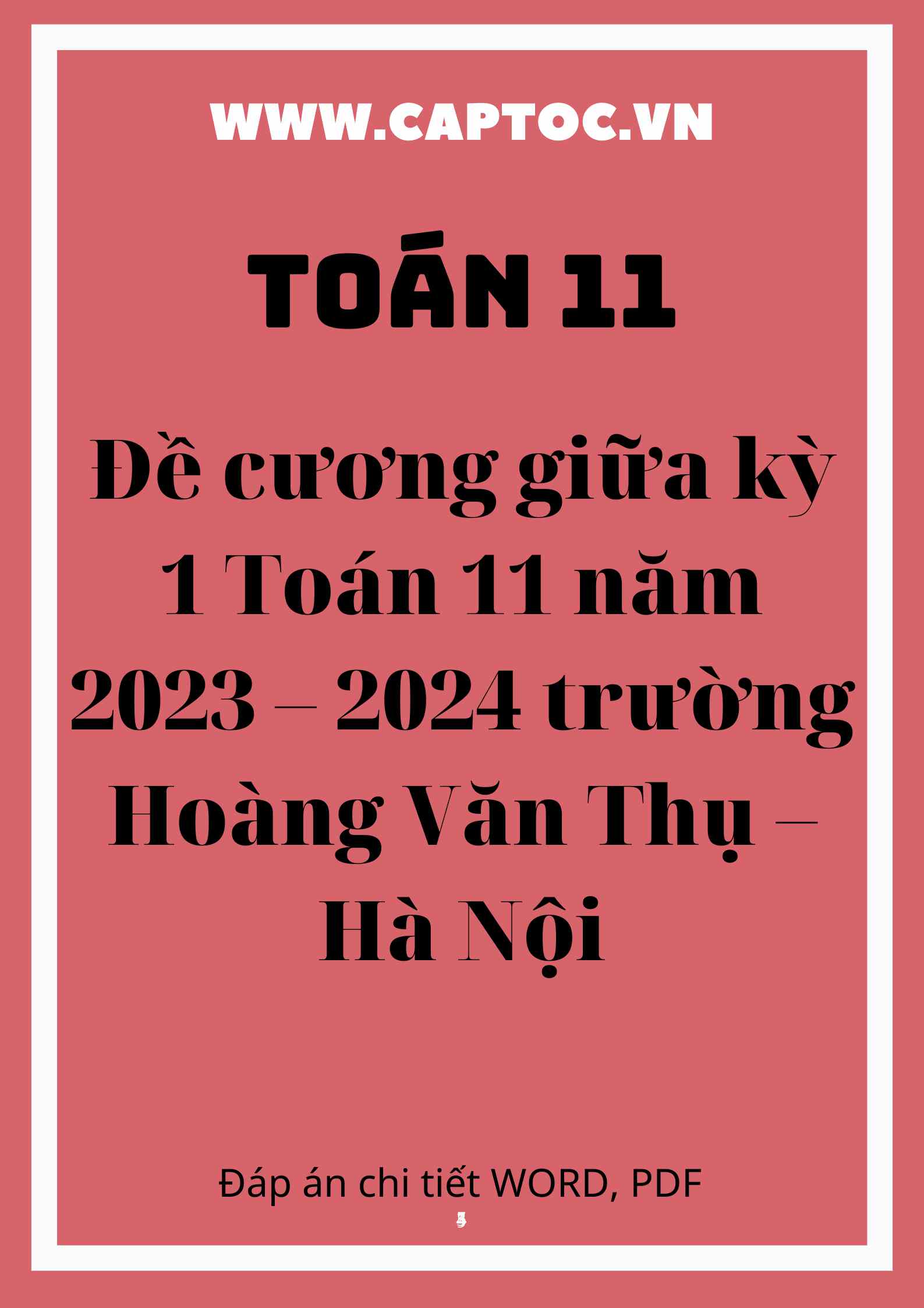 Đề cương giữa kỳ 1 Toán 11 năm 2023 – 2024 trường Hoàng Văn Thụ – Hà Nội