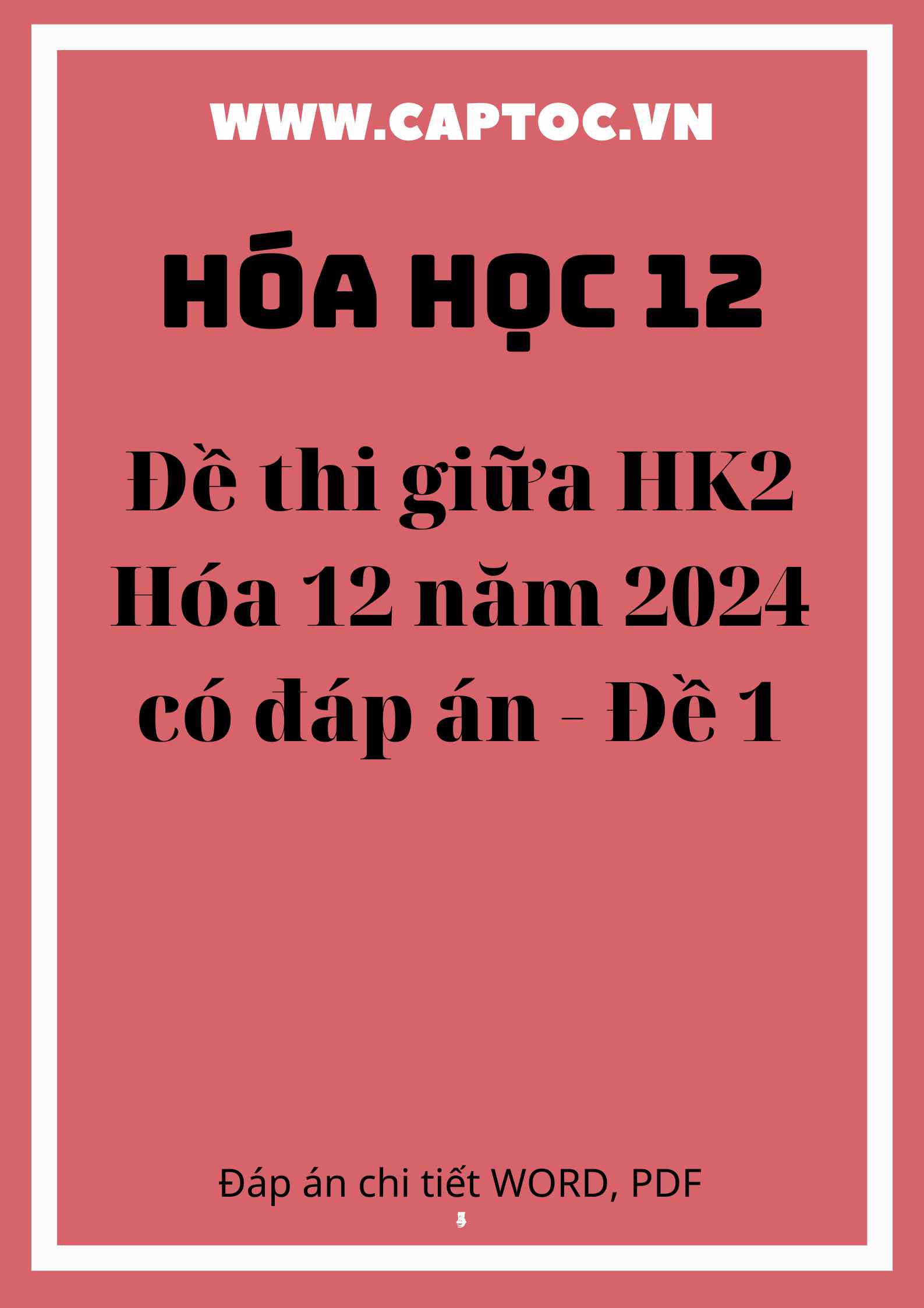 Đề thi giữa HK2 Hóa 12 năm 2024 có đáp án - Đề 1