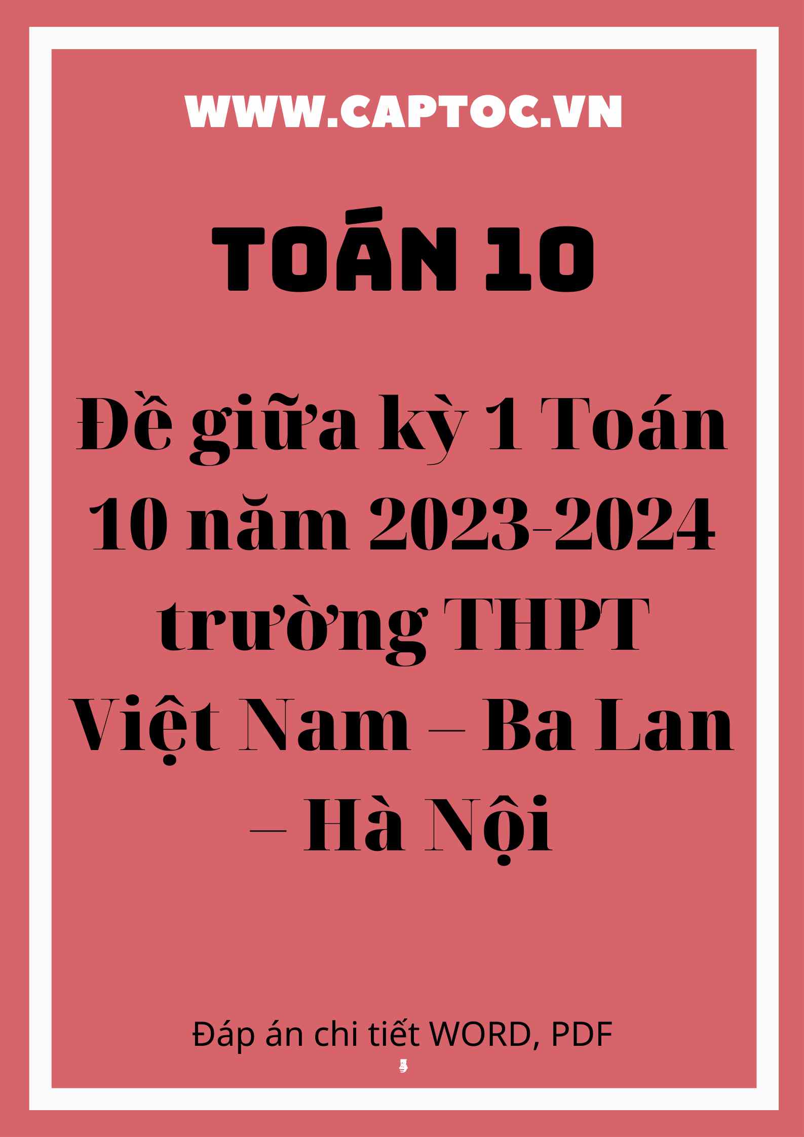 Đề giữa kỳ 1 Toán 10 năm 2023-2024 trường THPT Việt Nam – Ba Lan – Hà Nội