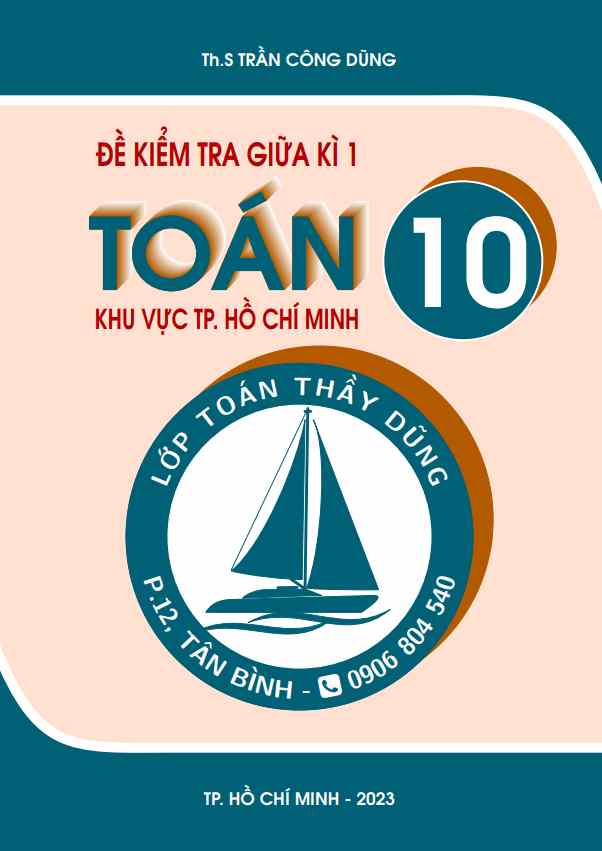 17 đề kiểm tra giữa học kì 1 Toán 10 sở GD&ĐT TP Hồ Chí Minh