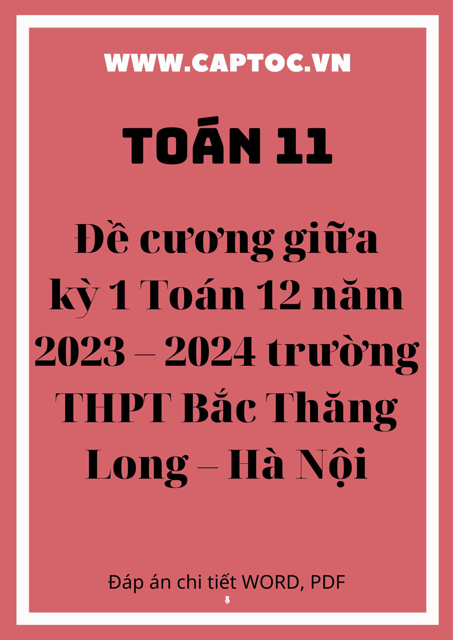 Đề cương giữa kỳ 1 Toán 12 năm 2023 – 2024 trường THPT Bắc Thăng Long – Hà Nội