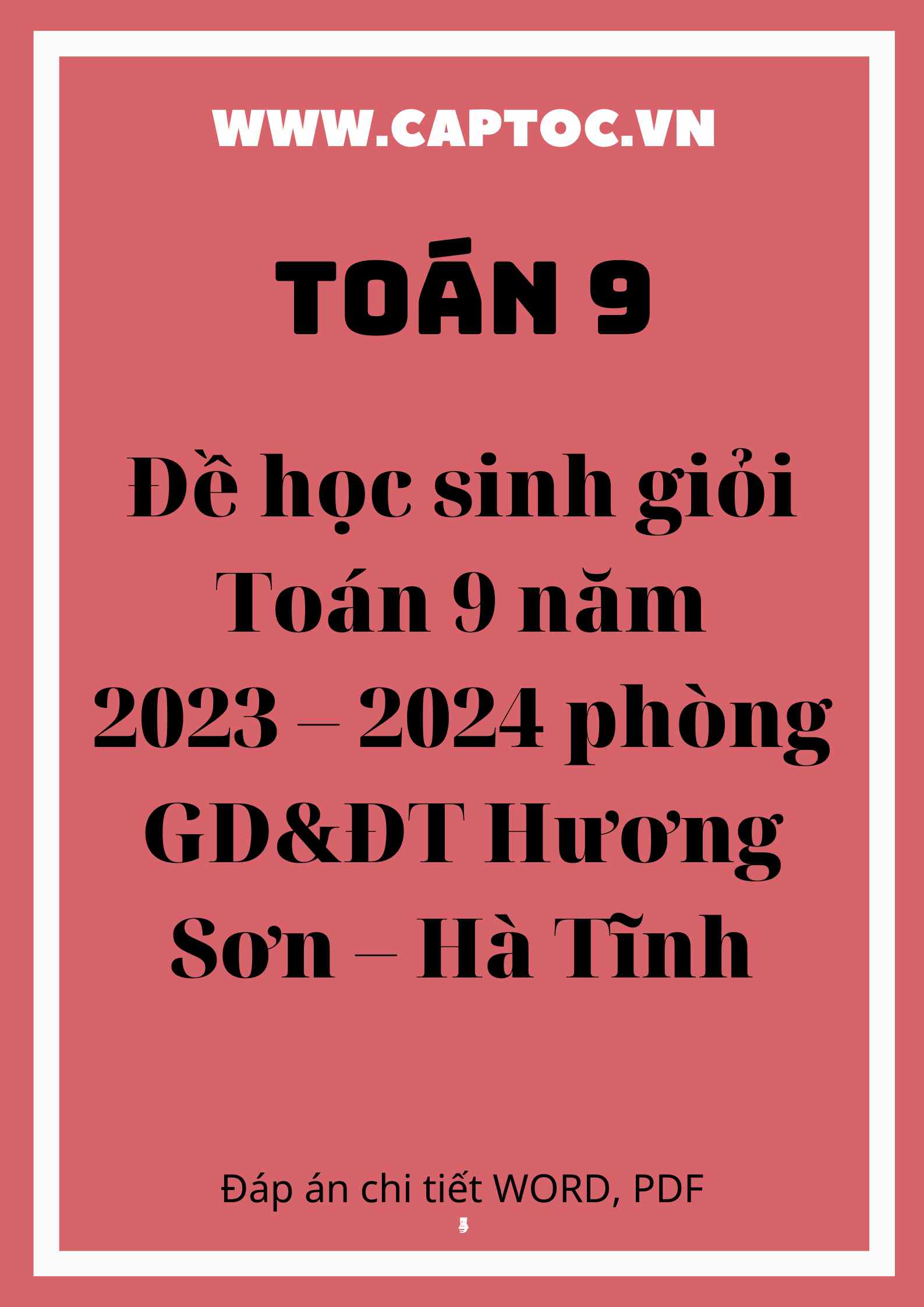 Đề học sinh giỏi Toán 9 năm 2023 – 2024 phòng GD&ĐT Hương Sơn – Hà Tĩnh
