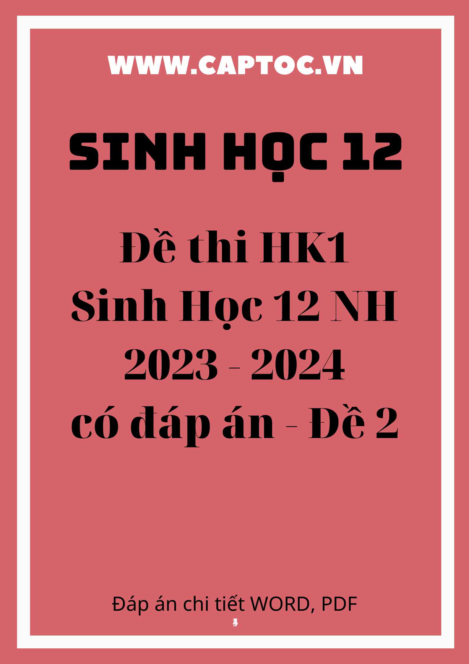 Đề thi HK1 Sinh Học 12 NH 2023 - 2024 có đáp án - Đề 2