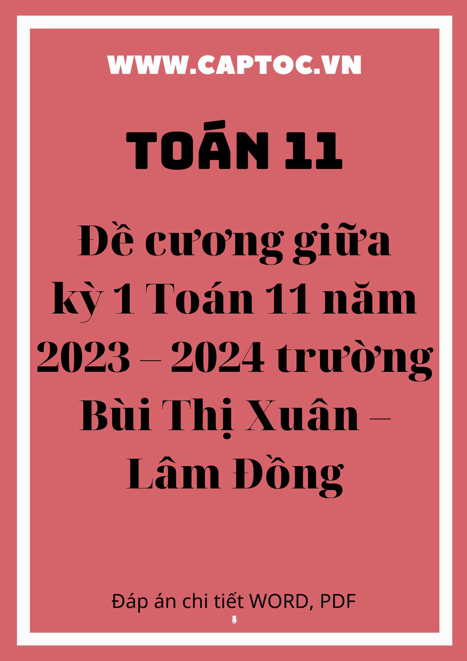 Đề cương giữa kỳ 1 Toán 11 năm 2023 – 2024 trường Bùi Thị Xuân – Lâm Đồng