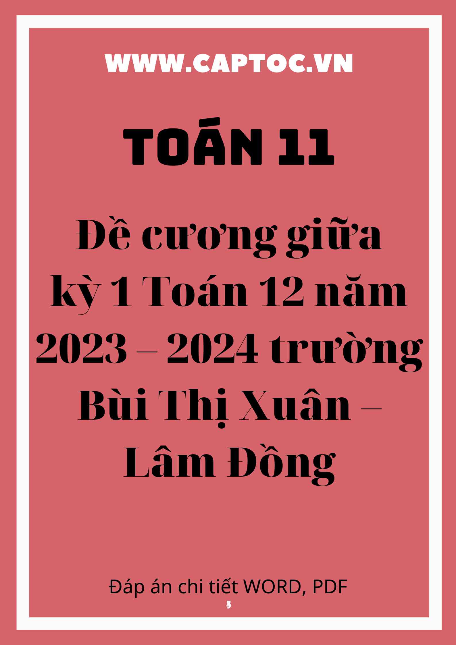Đề cương giữa kỳ 1 Toán 12 năm 2023 – 2024 trường Bùi Thị Xuân – Lâm Đồng