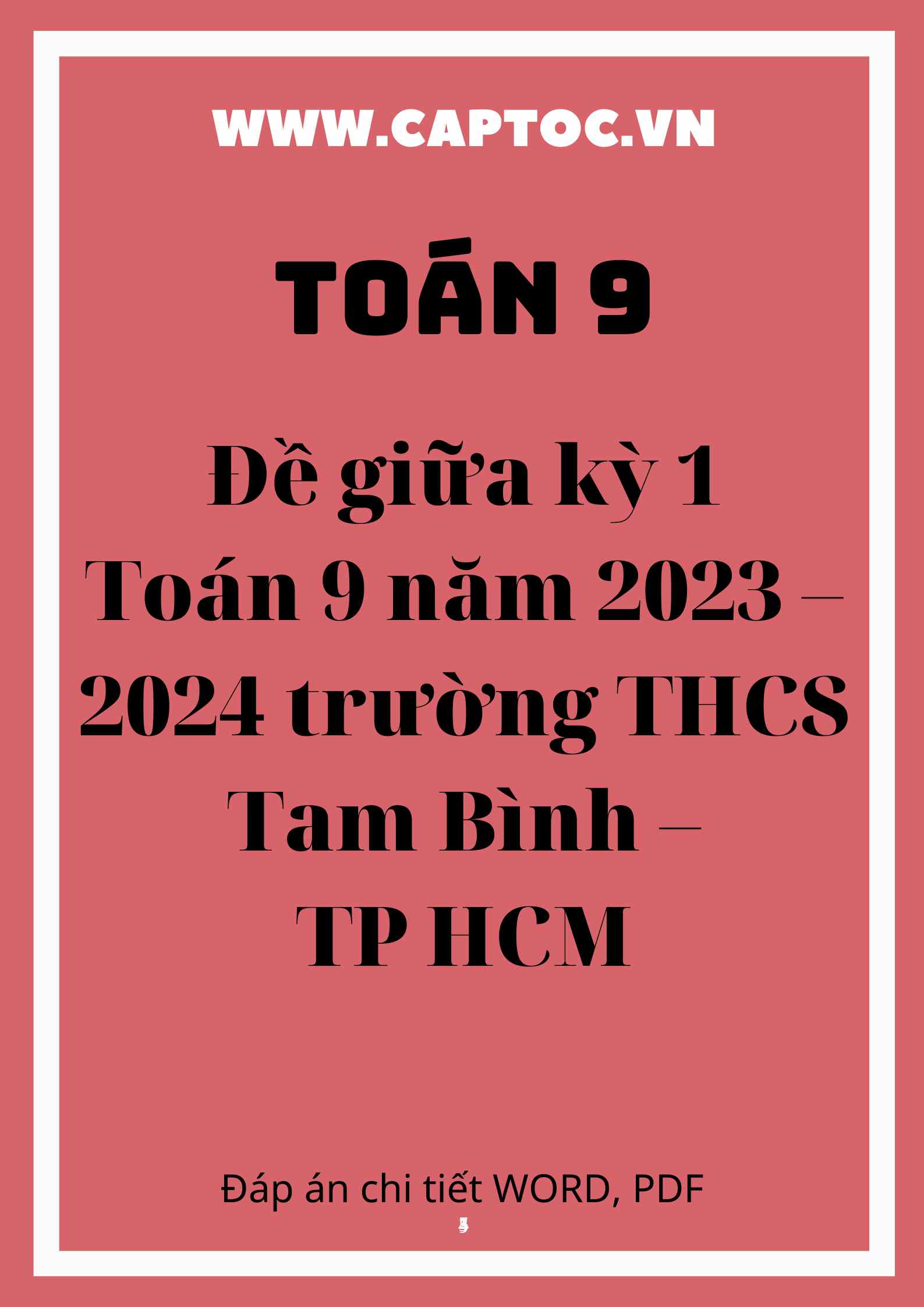Đề giữa kỳ 1 Toán 9 năm 2023 – 2024 trường THCS Tam Bình – TP HCM