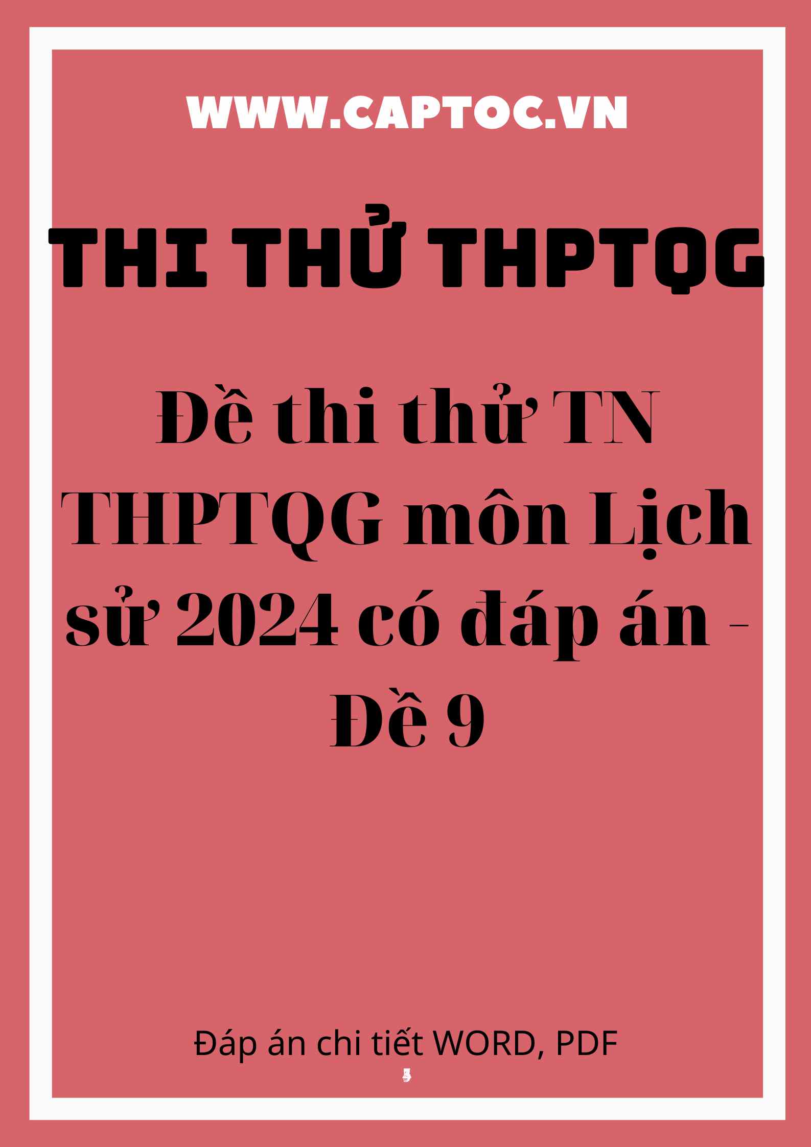 Đề thi thử TN THPTQG môn Lịch sử 2024 có đáp án - Đề 9