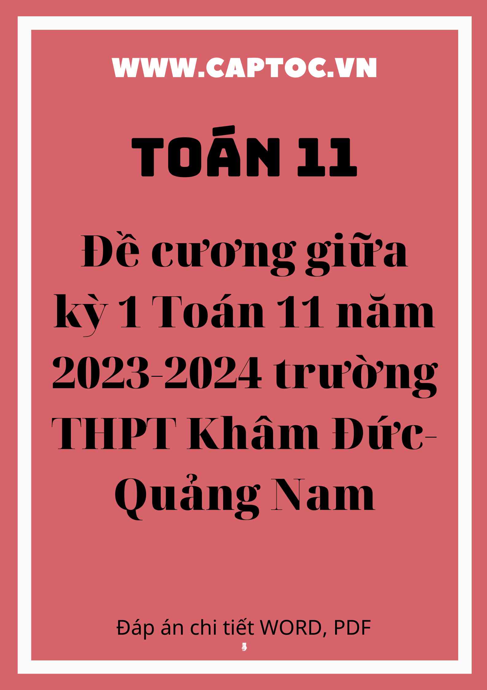 Đề cương giữa kỳ 1 Toán 11 năm 2023-2024 trường THPT Khâm Đức-Quảng Nam