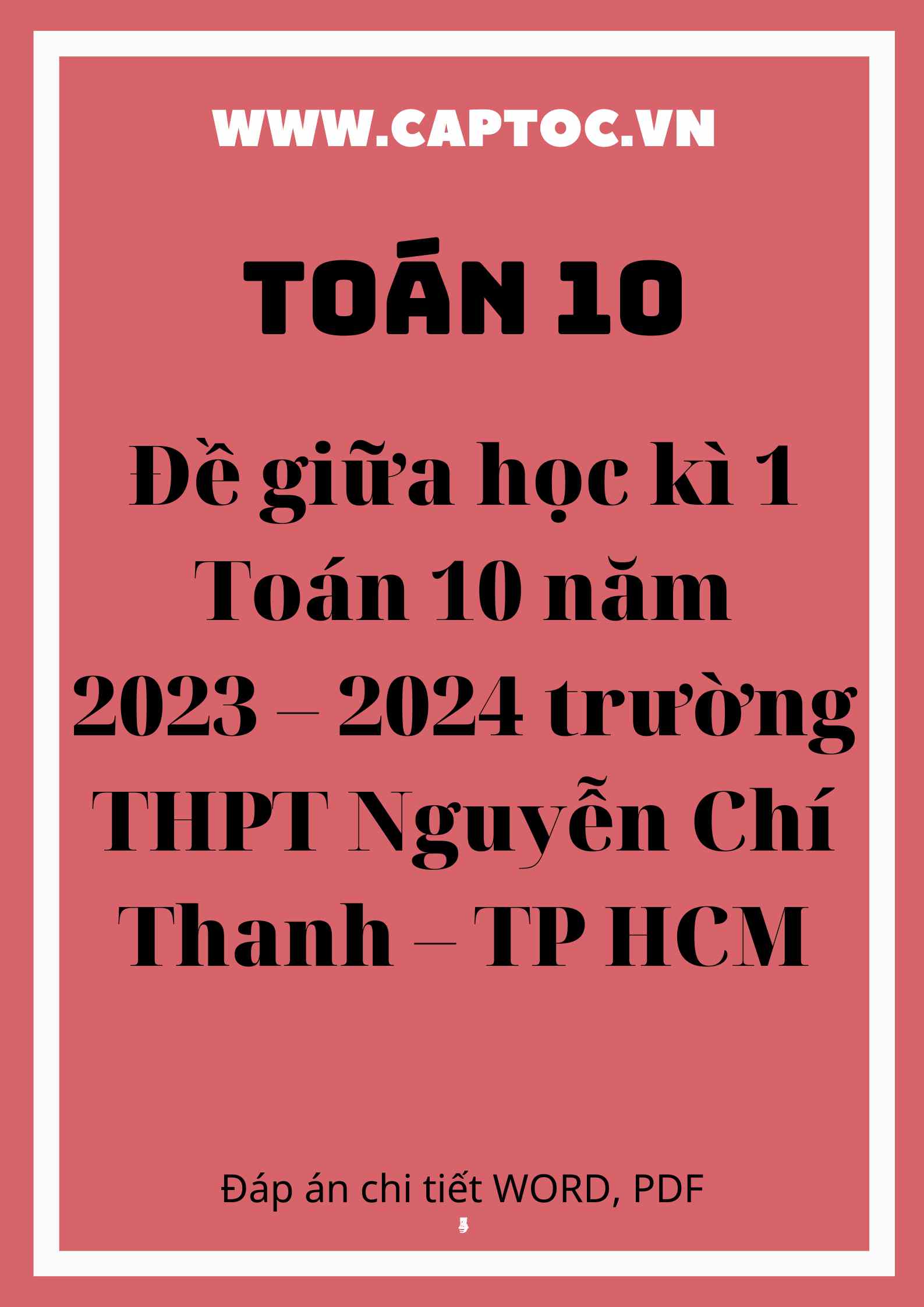 Đề giữa học kì 1 Toán 10 năm 2023 – 2024 trường THPT Nguyễn Chí Thanh – TP HCM