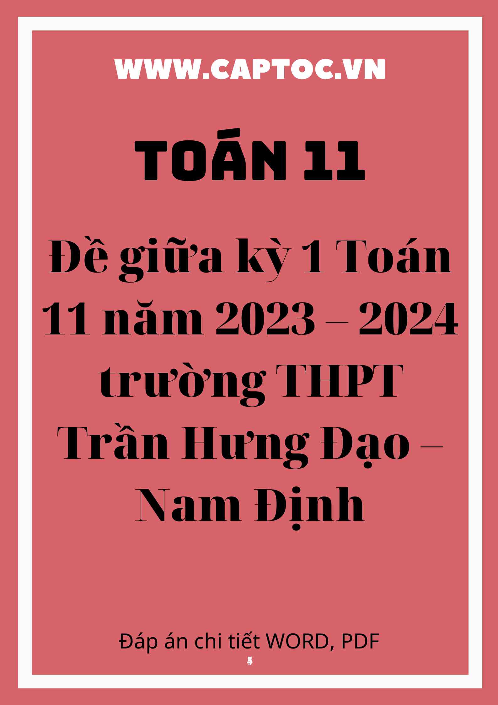 Đề giữa kỳ 1 Toán 11 năm 2023 – 2024 trường THPT Trần Hưng Đạo – Nam Định