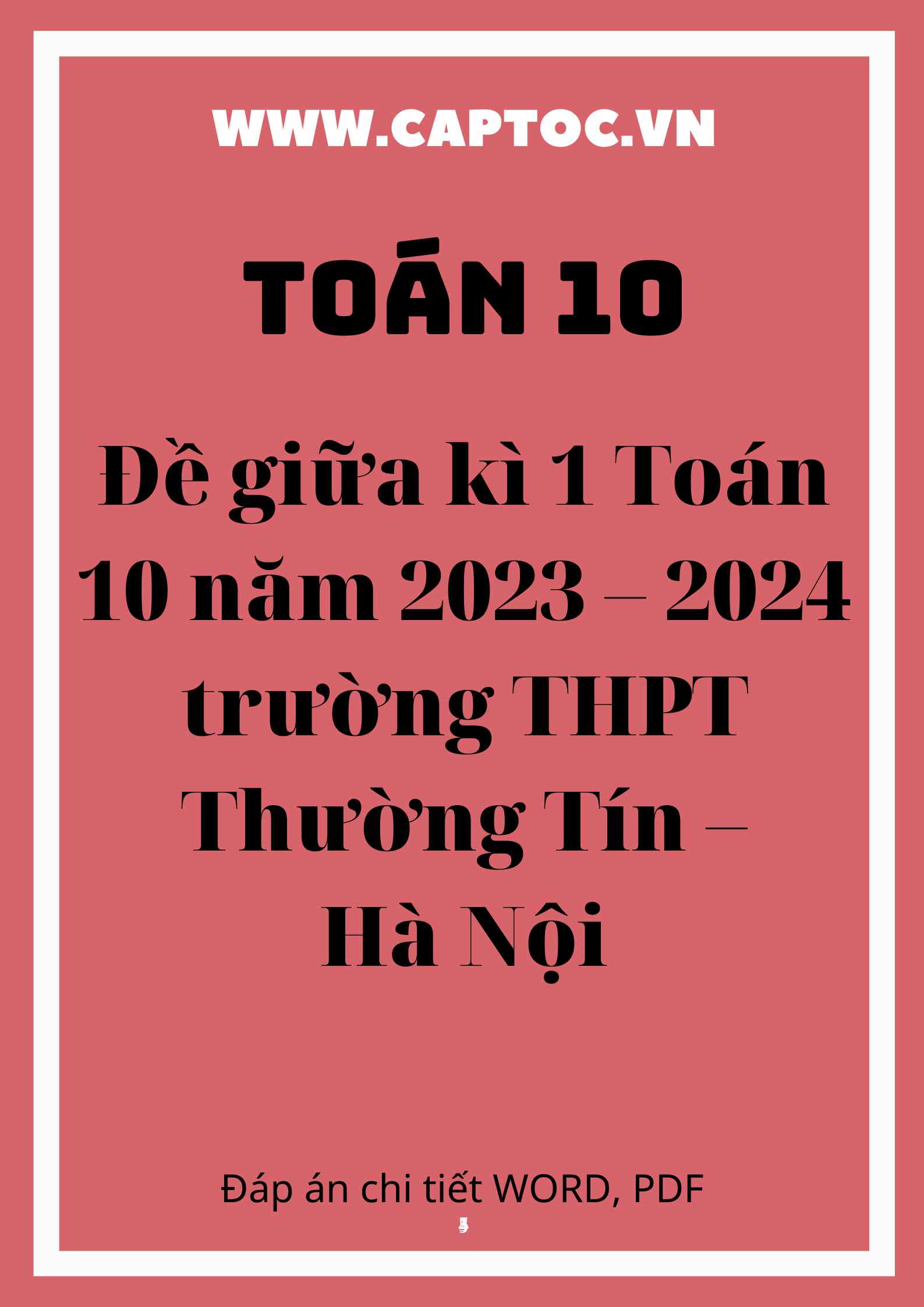 Đề giữa kì 1 Toán 10 năm 2023 – 2024 trường THPT Thường Tín – Hà Nội