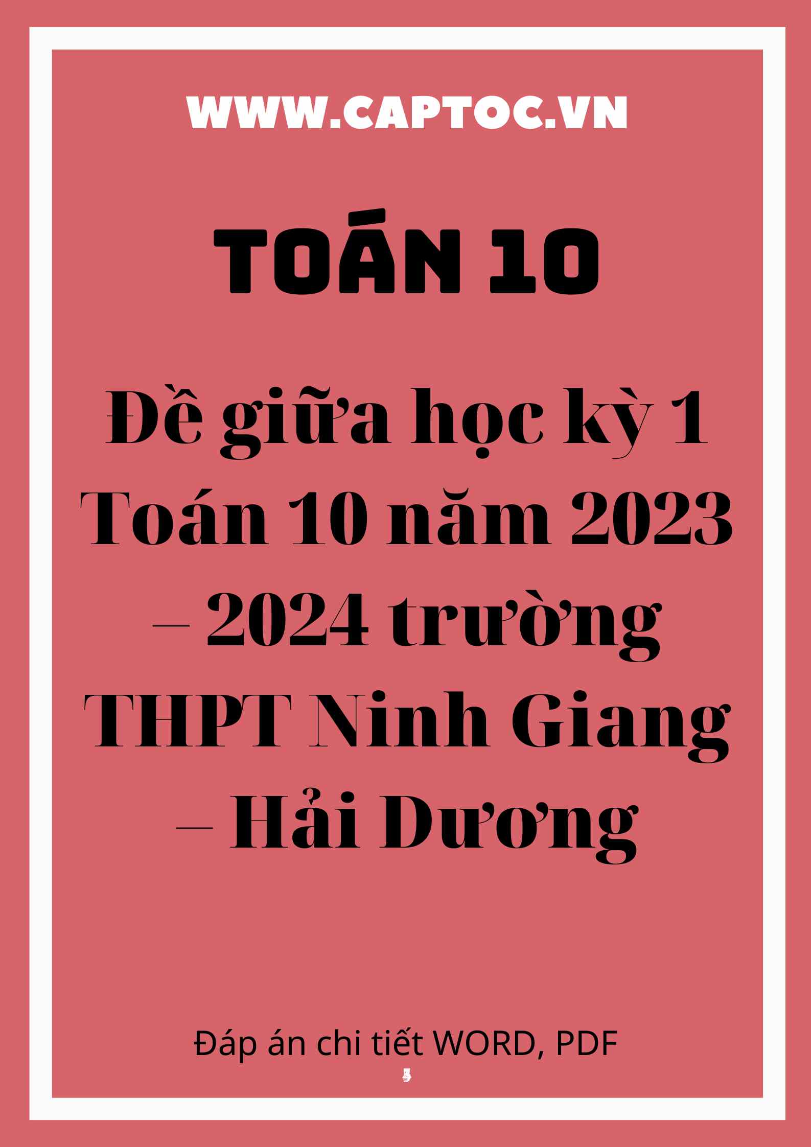 Đề giữa học kỳ 1 Toán 10 năm 2023 – 2024 trường THPT Ninh Giang – Hải Dương