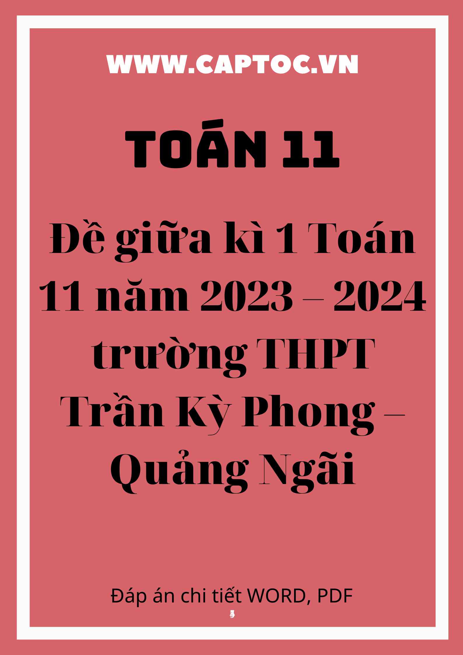 Đề giữa kì 1 Toán 11 năm 2023 – 2024 trường THPT Trần Kỳ Phong – Quảng Ngãi