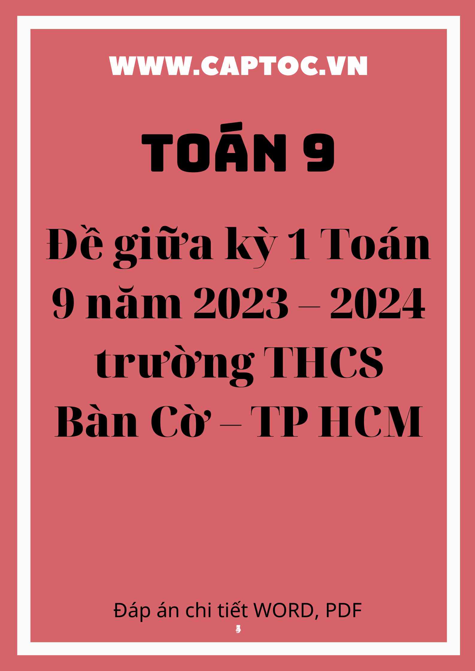 Đề giữa kỳ 1 Toán 9 năm 2023 – 2024 trường THCS Bàn Cờ – TP HCM