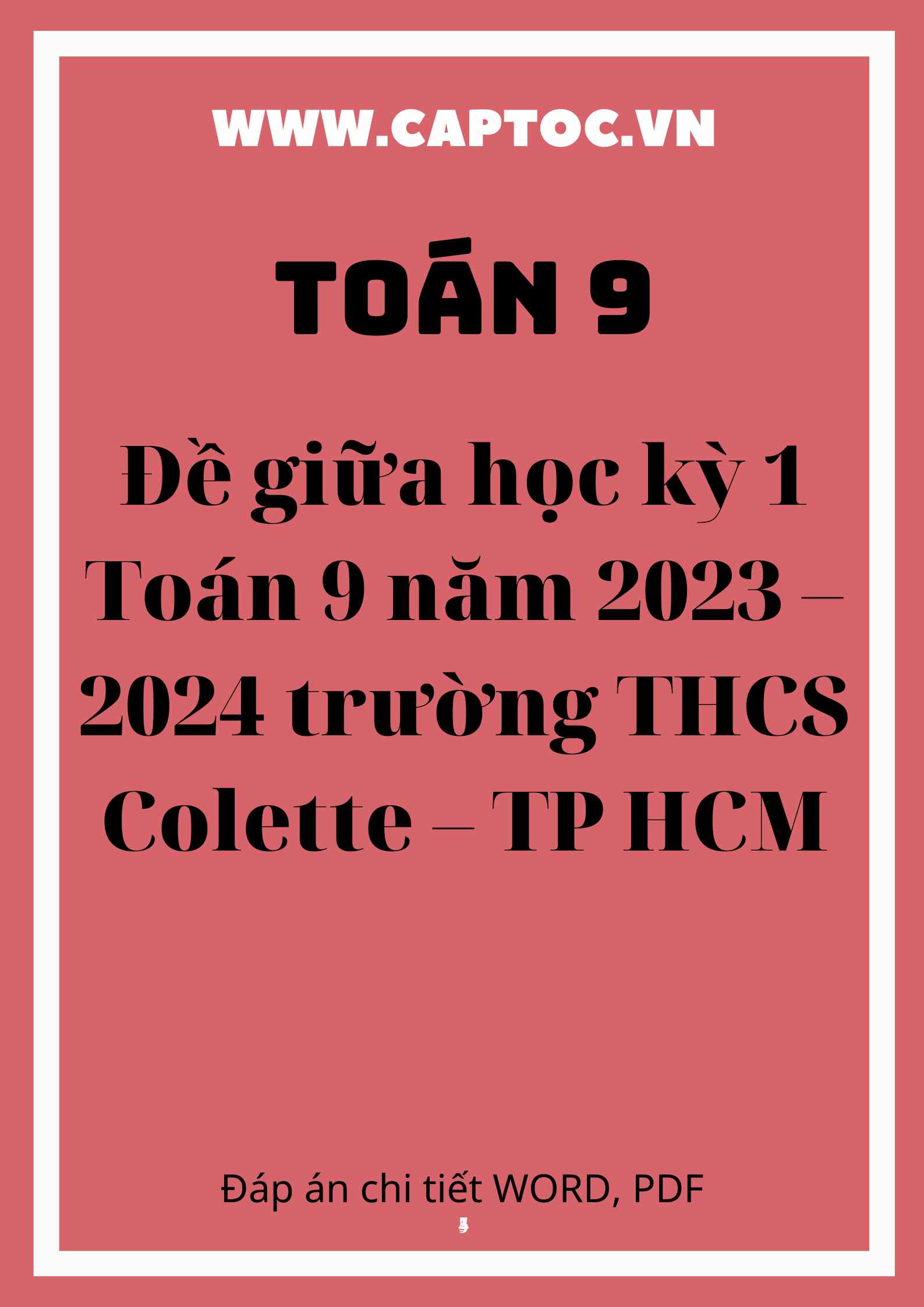 Đề giữa học kỳ 1 Toán 9 năm 2023 – 2024 trường THCS Colette – TP HCM