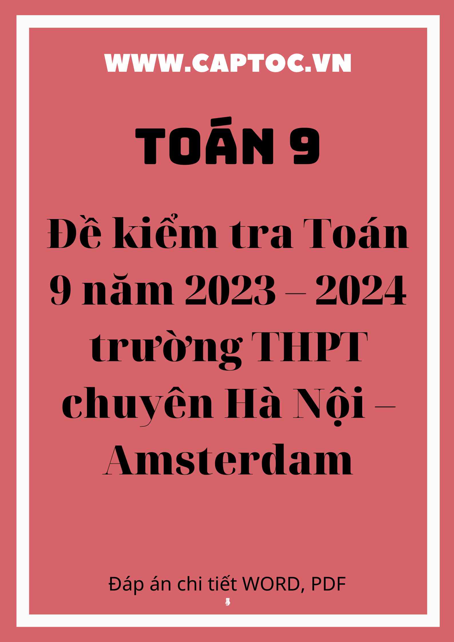 Đề kiểm tra Toán 9 năm 2023 – 2024 trường THPT chuyên Hà Nội – Amsterdam
