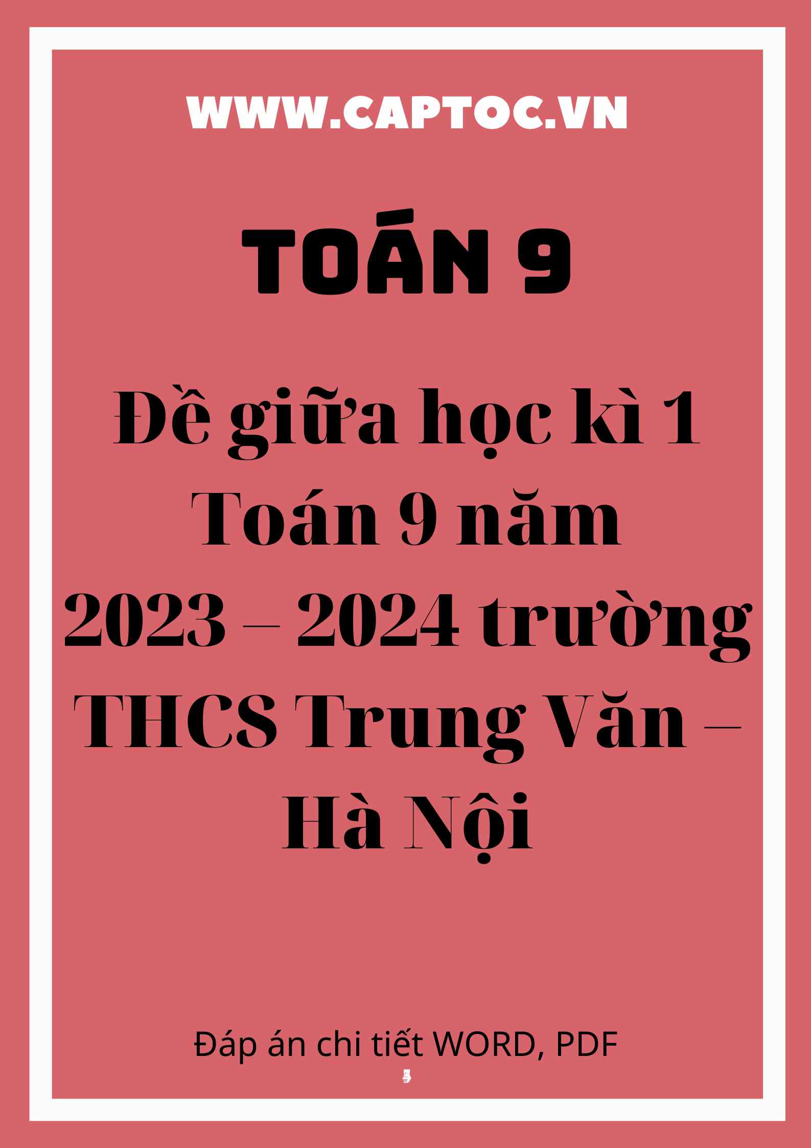 Đề giữa học kì 1 Toán 9 năm 2023 – 2024 trường THCS Trung Văn – Hà Nội